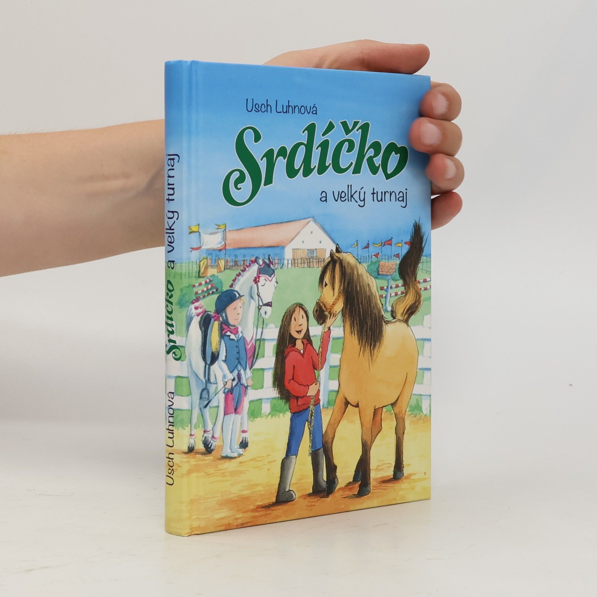 Franziska Harvey Srdíčko a velký turnaj