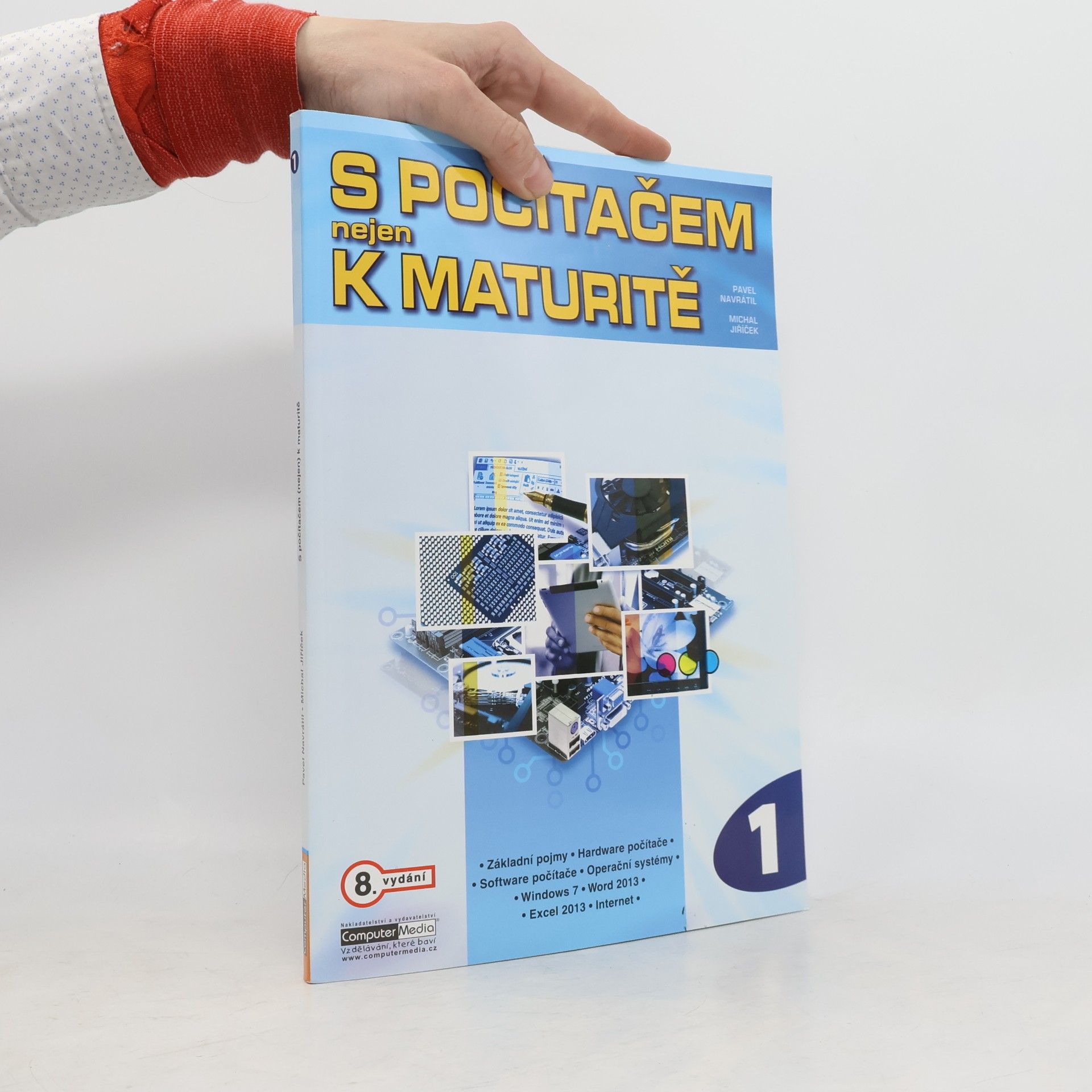 Pavel Navrátil S počítačem nejen k maturitě. 1. díl