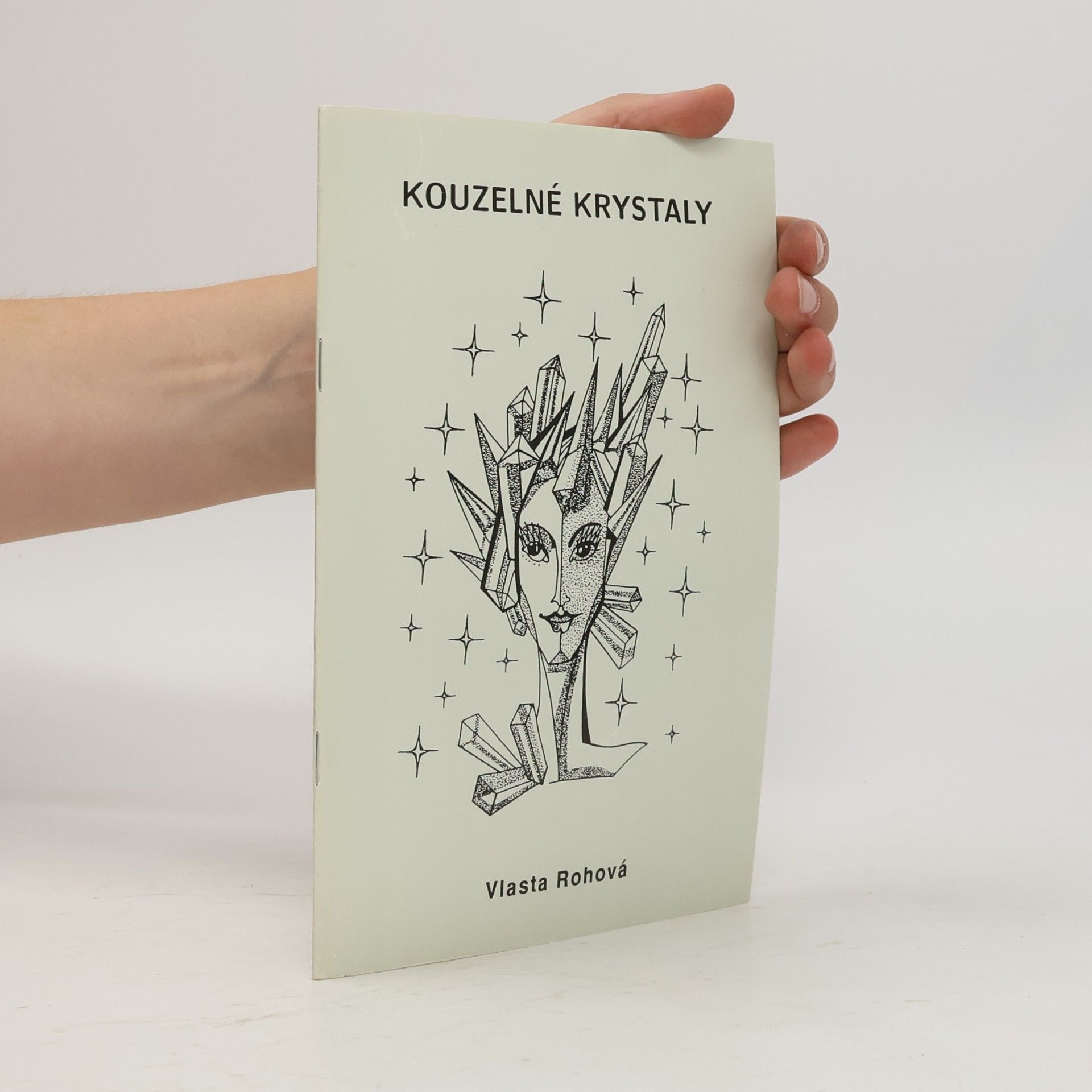 Vlasta Rohová Kouzelné krystaly