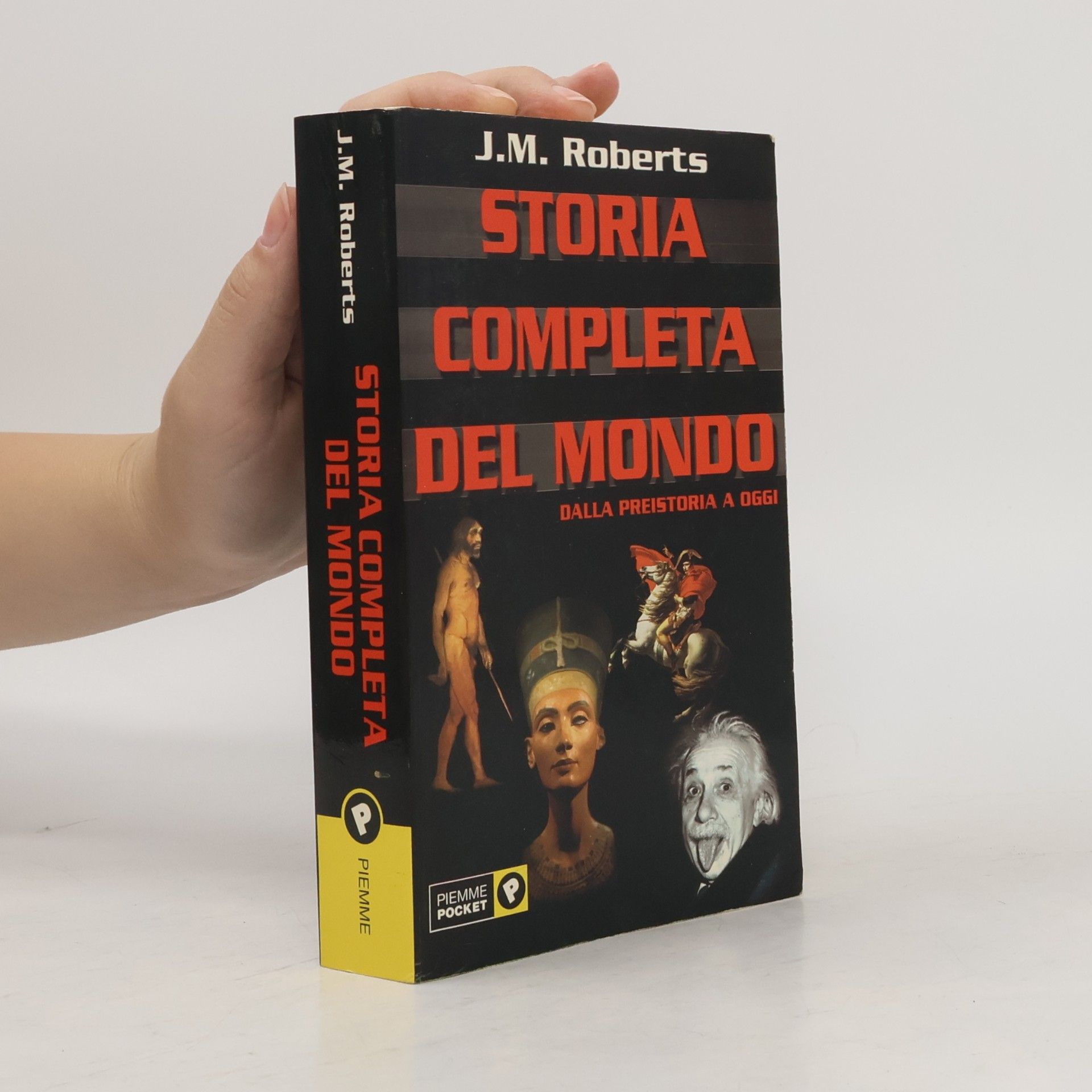 John M. Roberts Piemme pocket: Storia completa del mondo