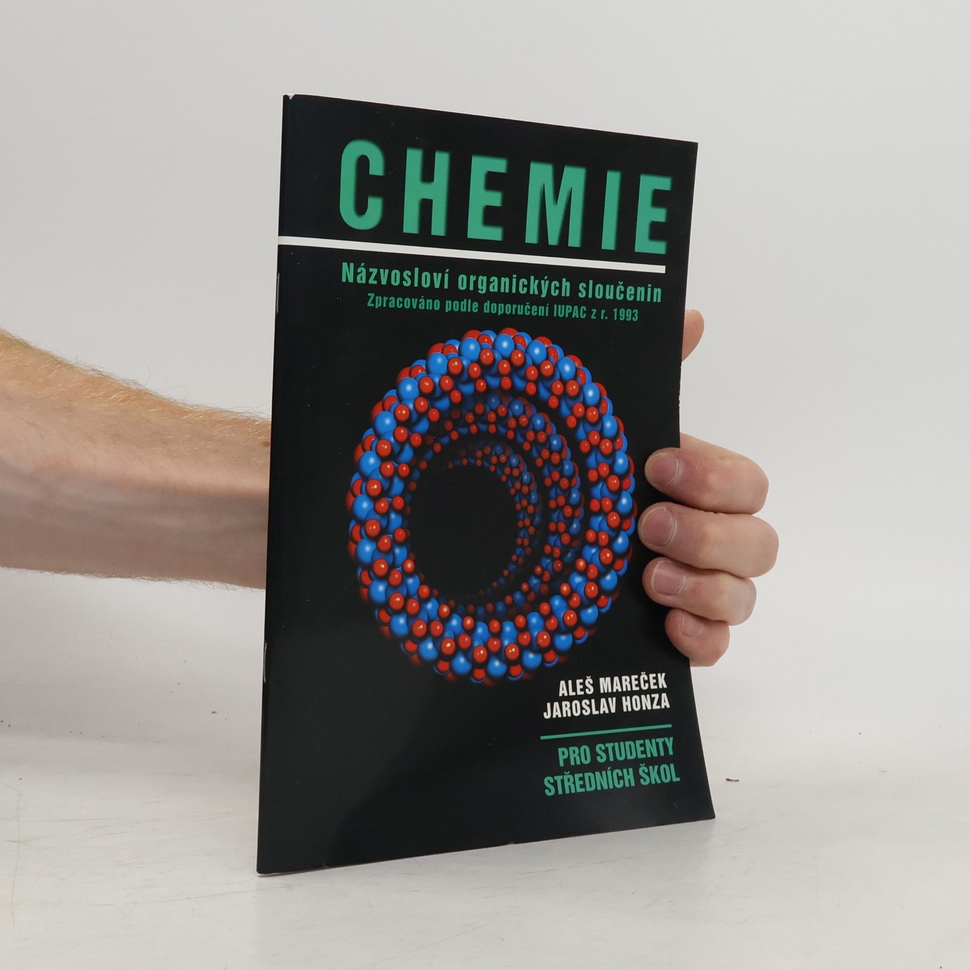 Aleš Mareček Chemie : názvosloví organických sloučenin : pro studenty středních škol