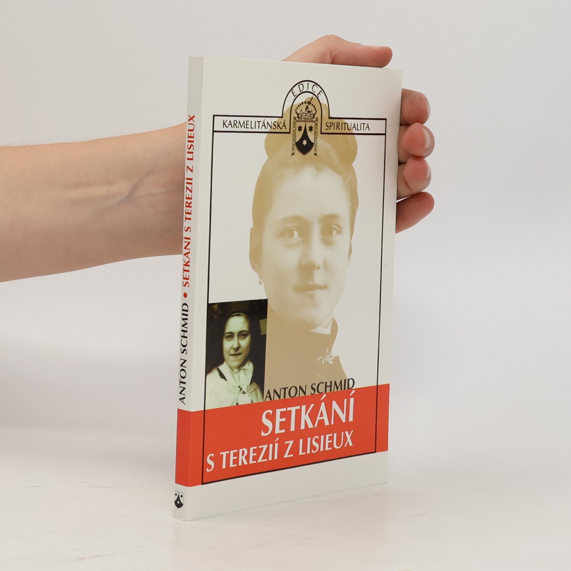 Anton Schmid Setkání s Terezií z Lisieux