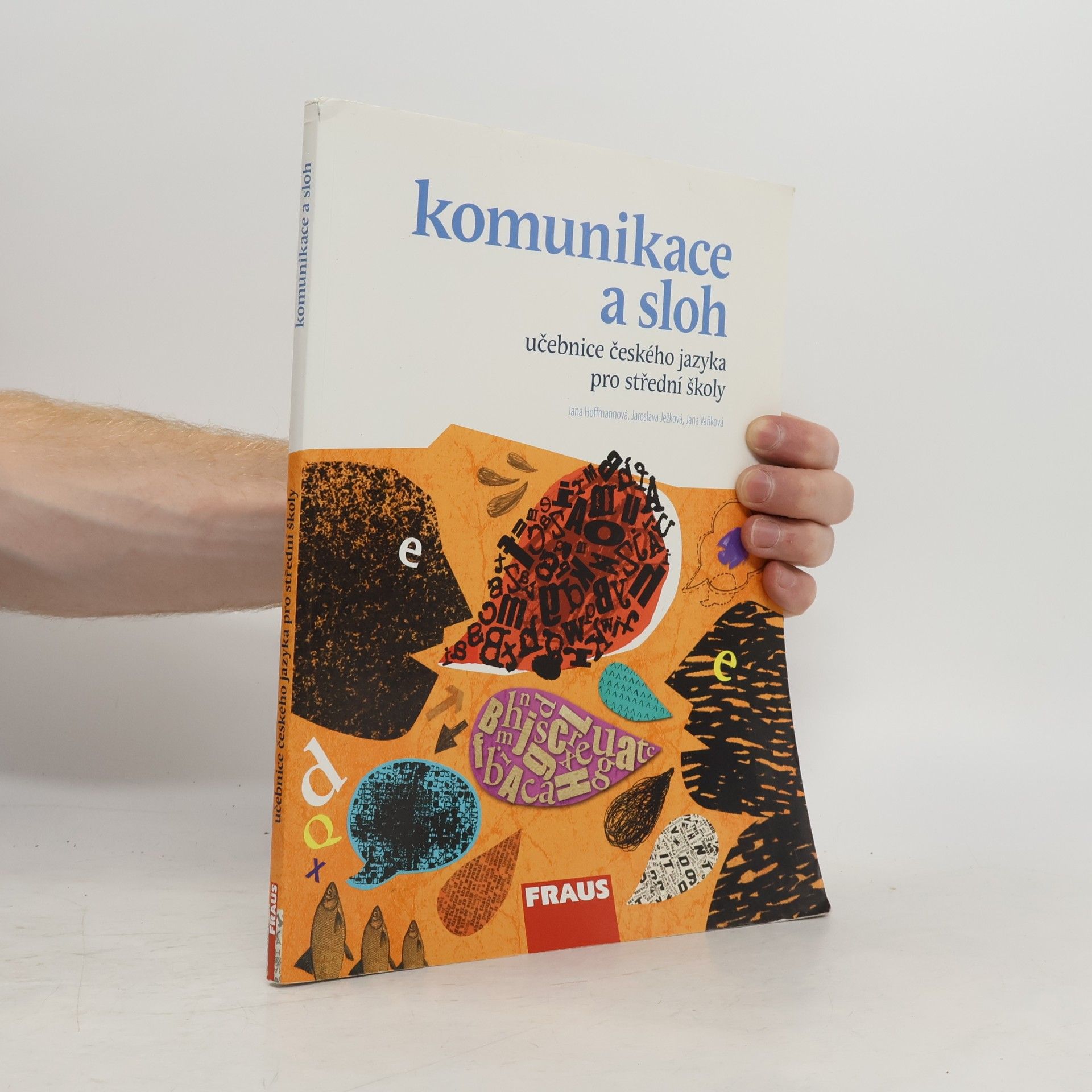 Učebnice českého jazyka pro střední školy. Komunikace a sloh