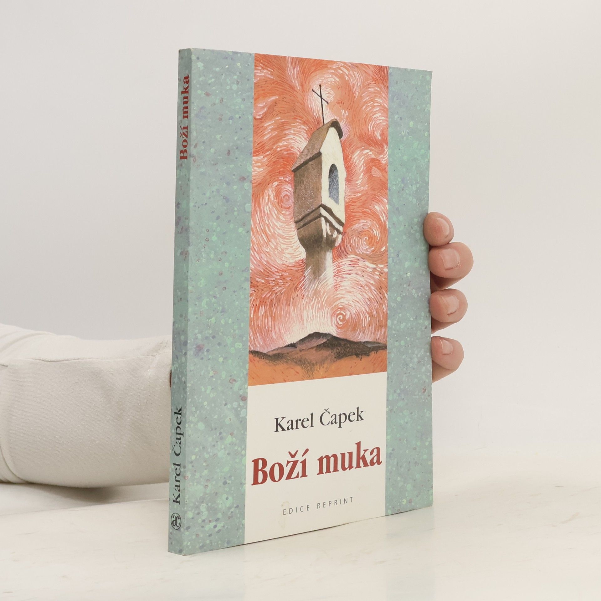 Karel Čapek Boží muka