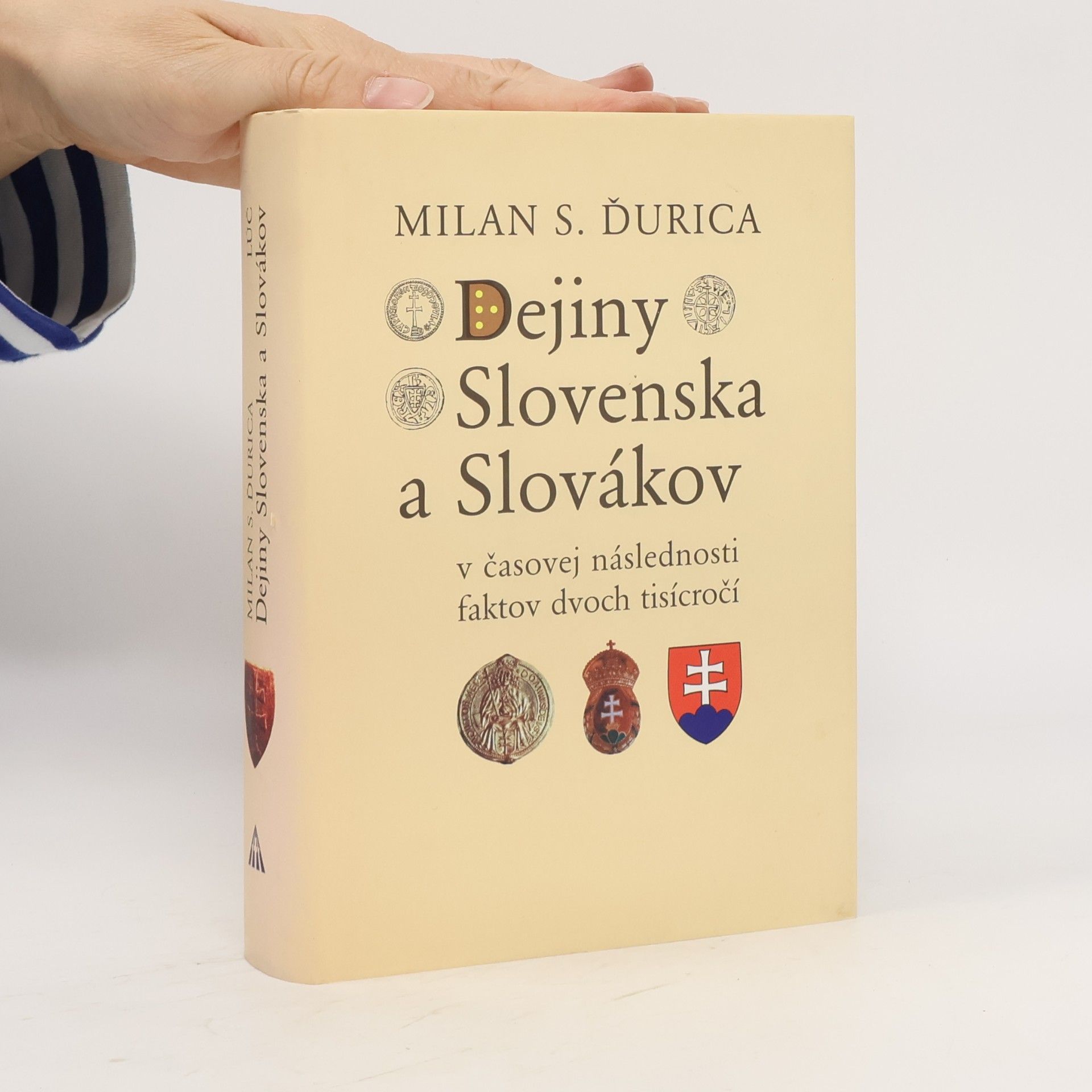 Milan Stanislav Ďurica Dejiny Slovenska a Slovákov