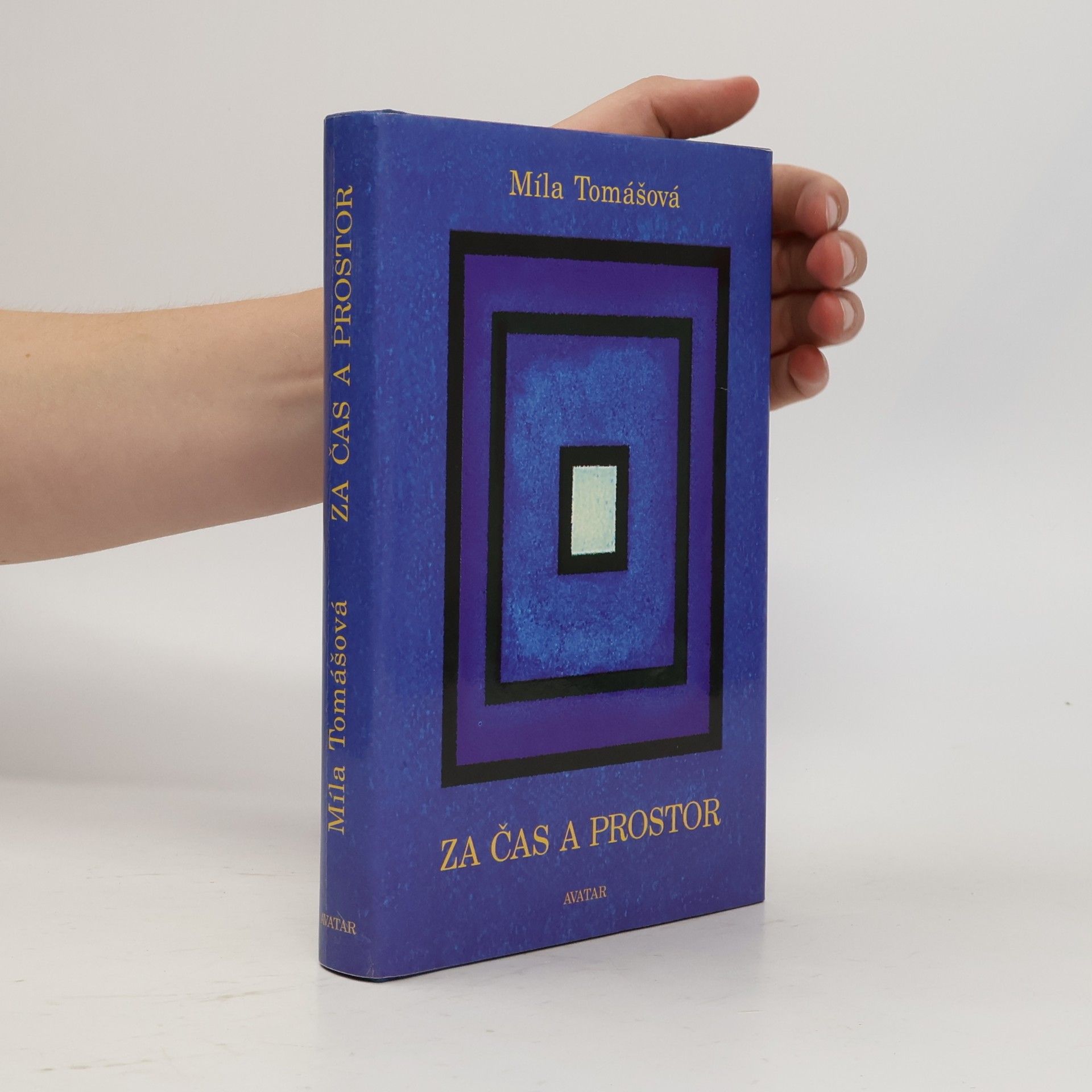 Míla Tomášová Za čas a prostor