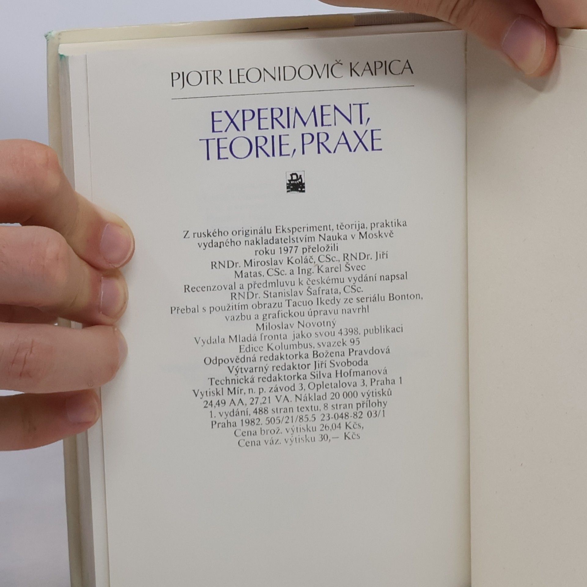 Petr Leonidovič Kapica Experiment, teorie, praxe