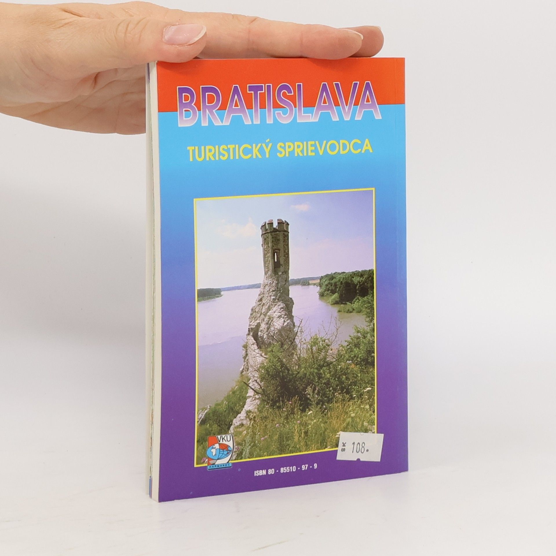 Kolektív autorov Bratislava - turistický sprievodca