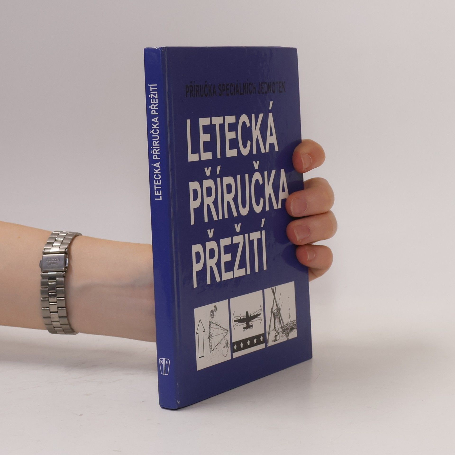 Petr Tůma Letecká příručka přežití : příručka speciálních jednotek