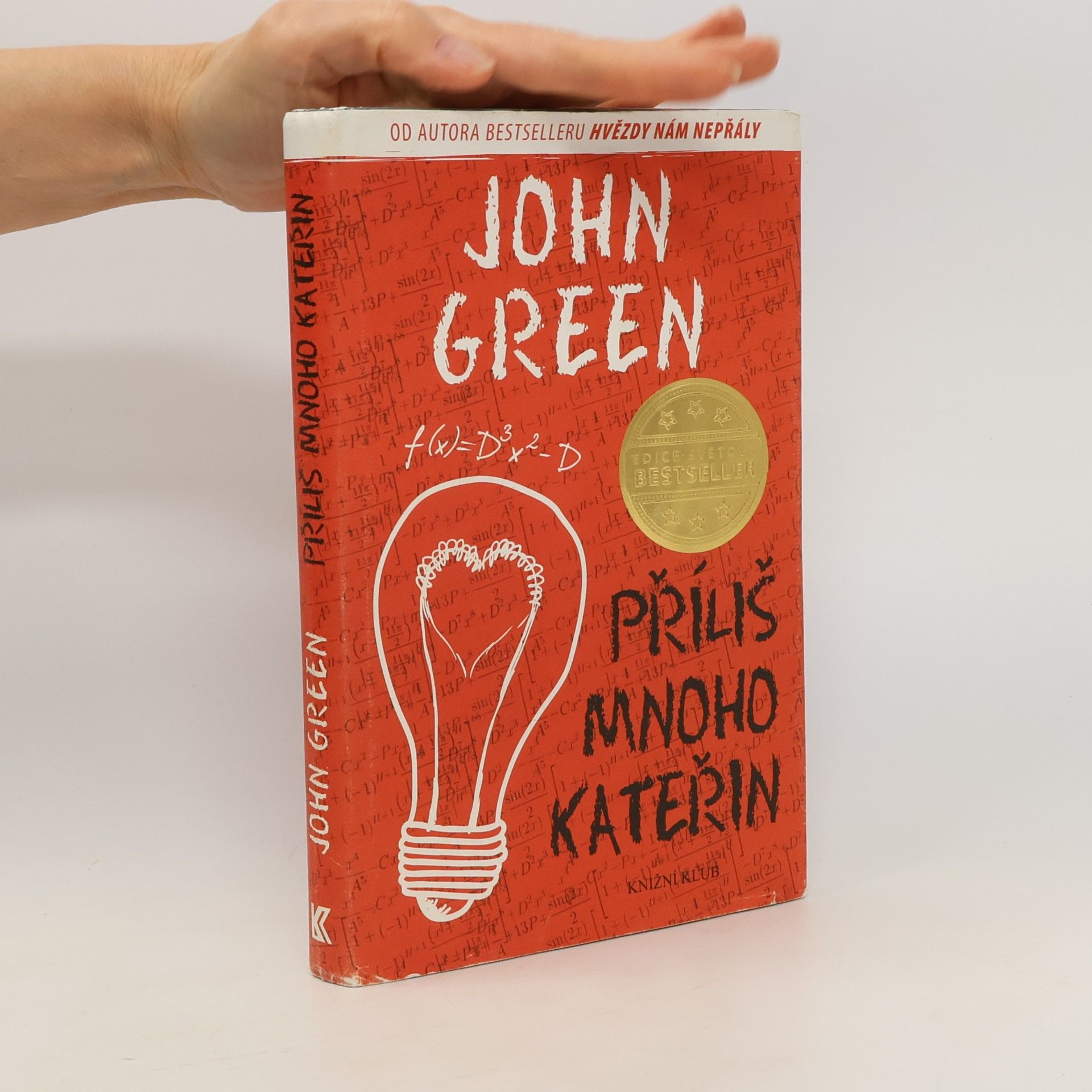 John Green Příliš mnoho Kateřin