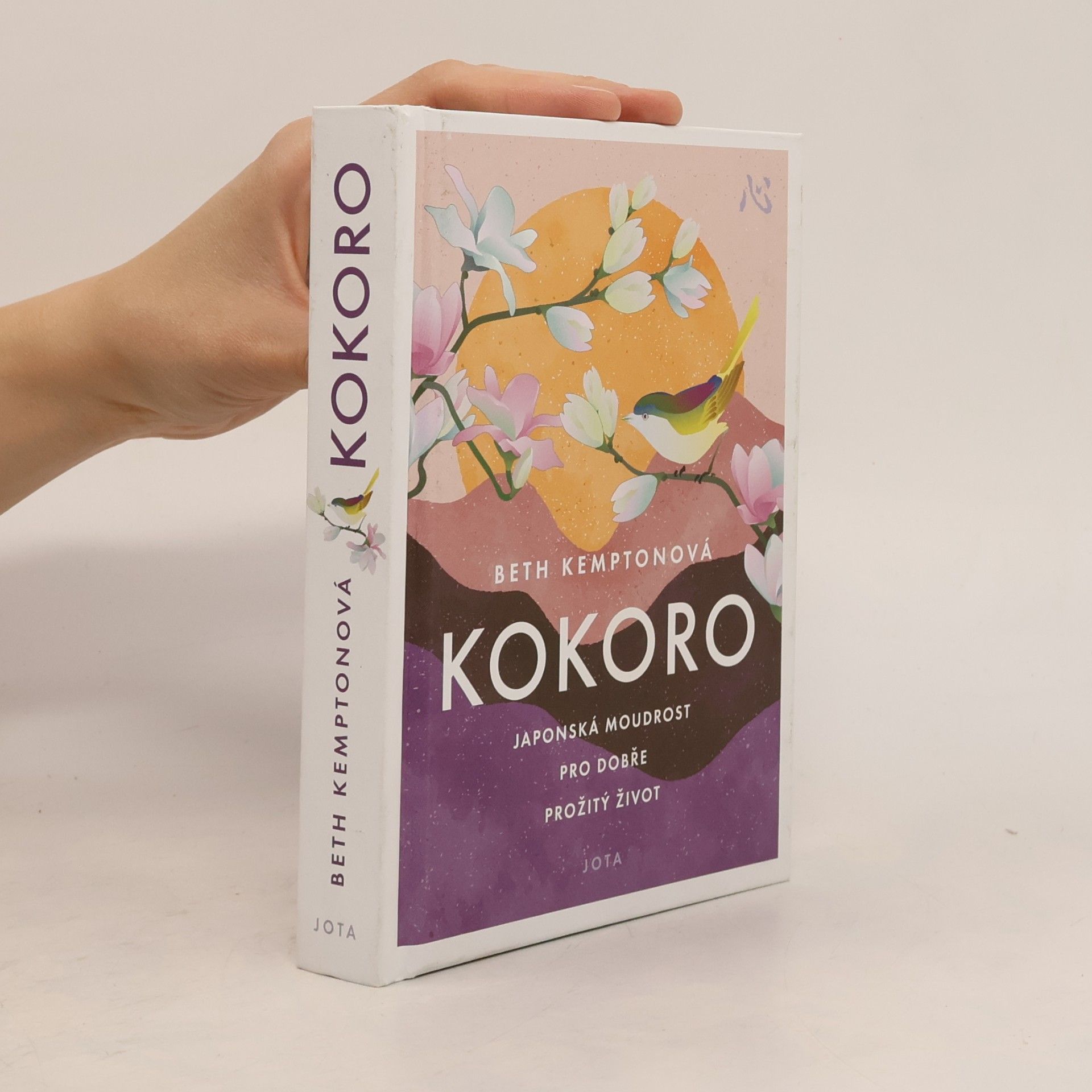 Beth Kempton Kokoro: Japonská moudrost pro dobře prožitý život