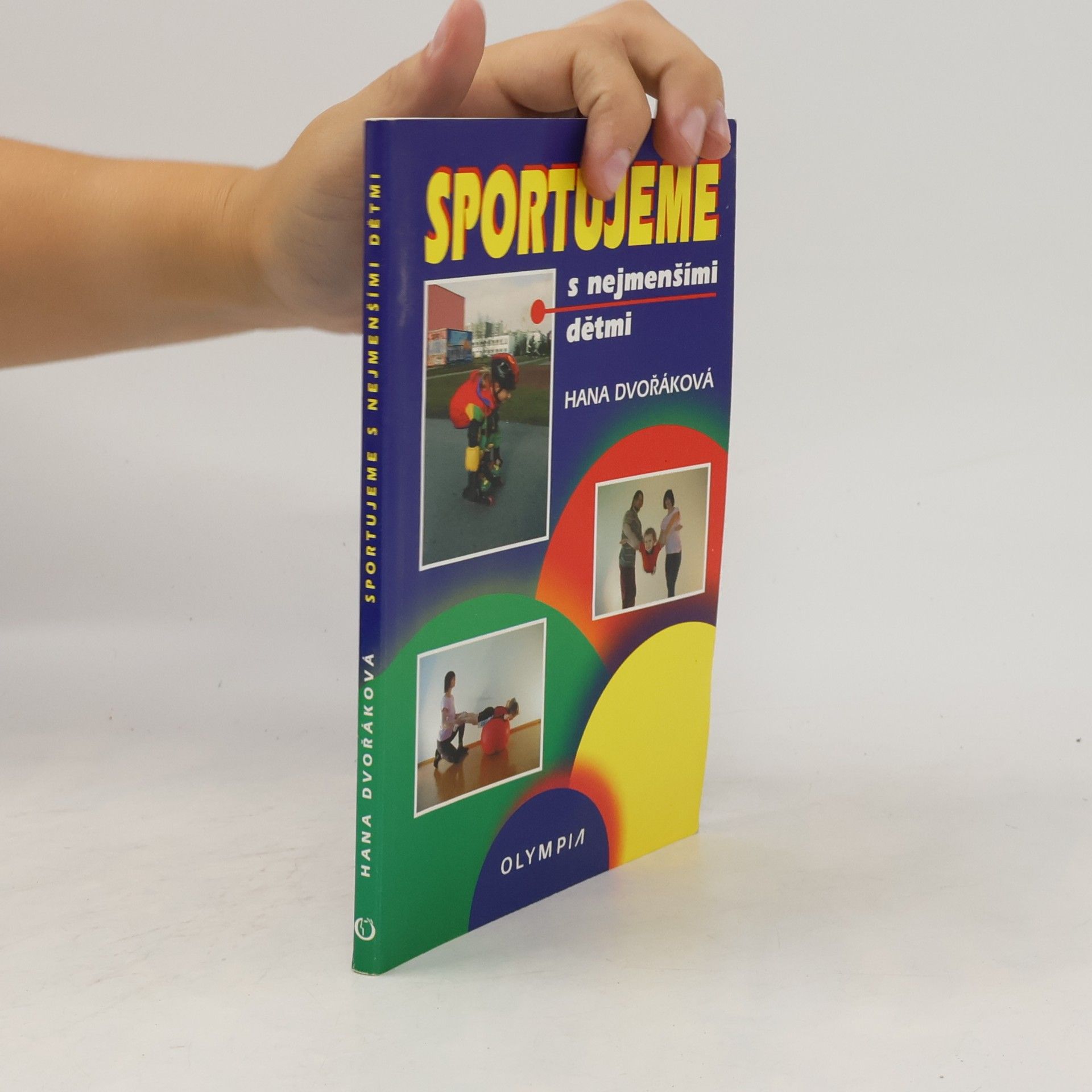 Hana Dvořáková Sportujeme s nejmenšími dětmi