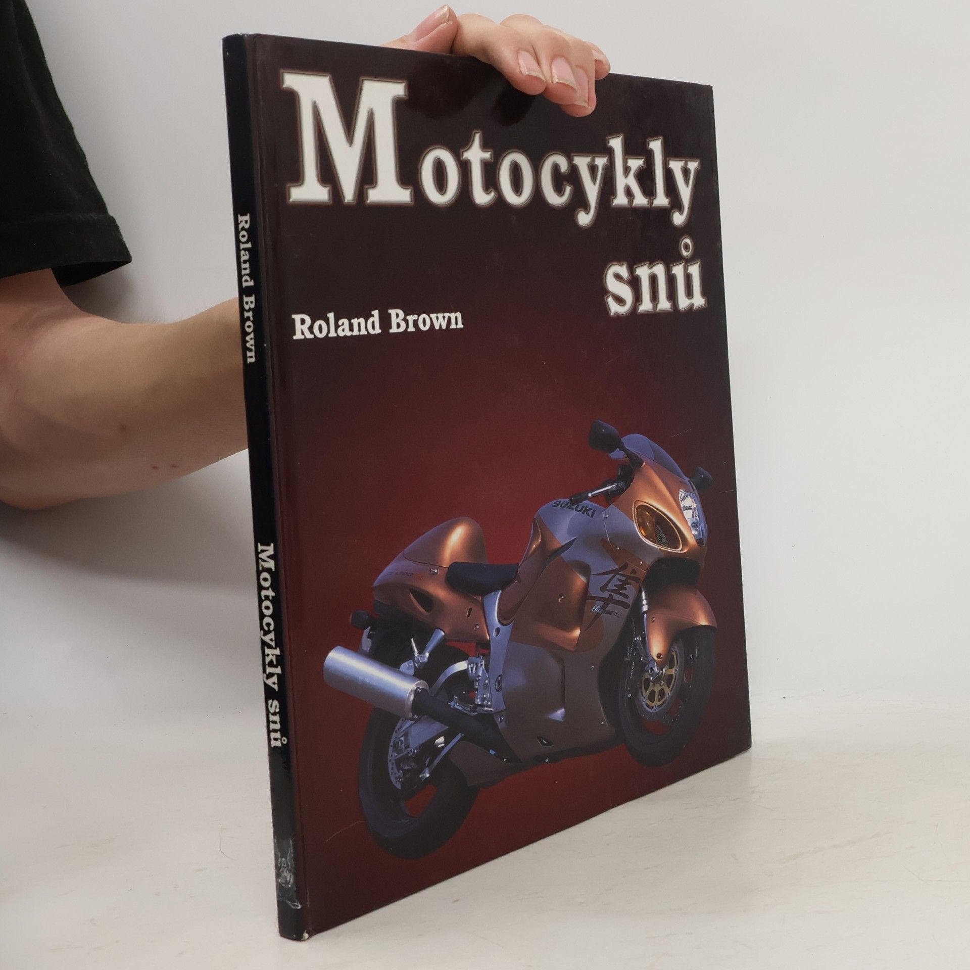 Roland Brown Motocykly snů