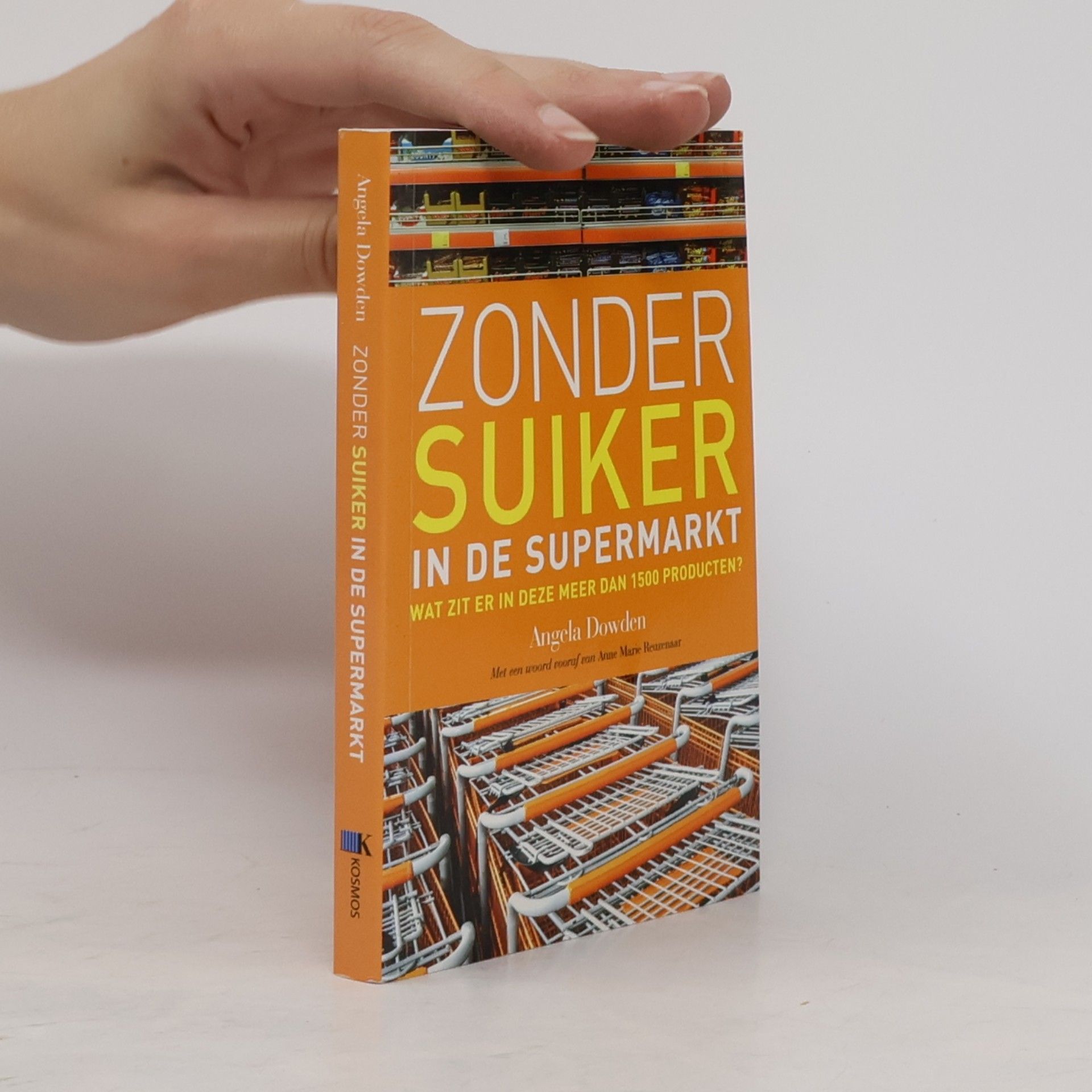 Zonder suiker in de supermarkt: wat zit er in deze meer dan 1500 Nederlandse producten?