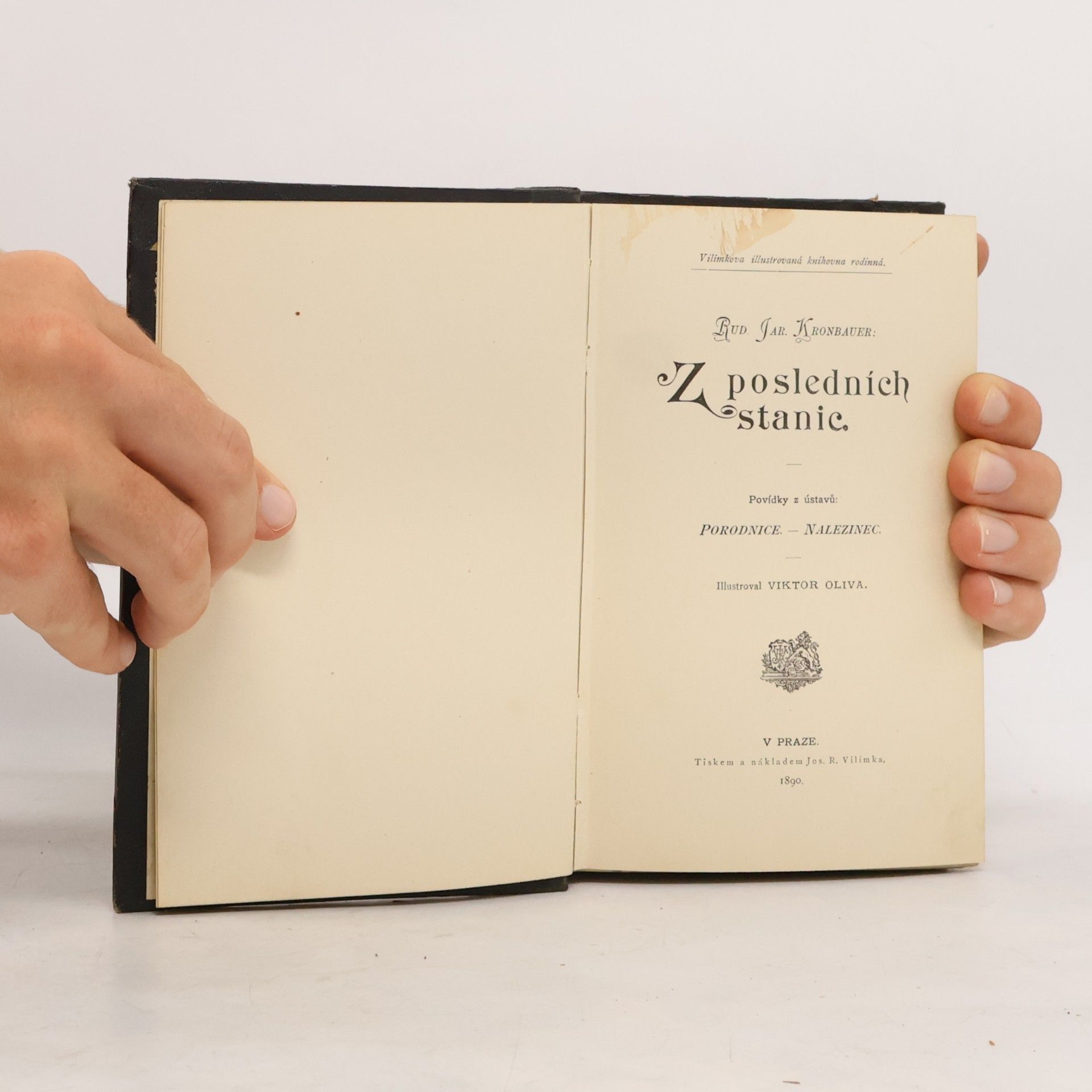 Rudolf Jaroslav Kronbauer Z posledních stanic. Porodnice - Nalezinec