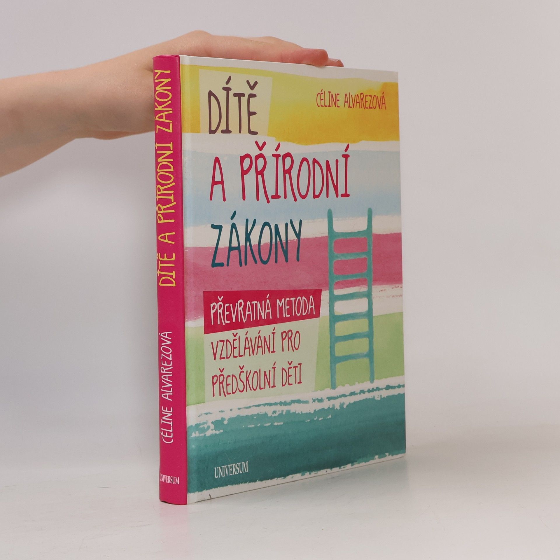 Céline Alvarez Dítě a přírodní zákony