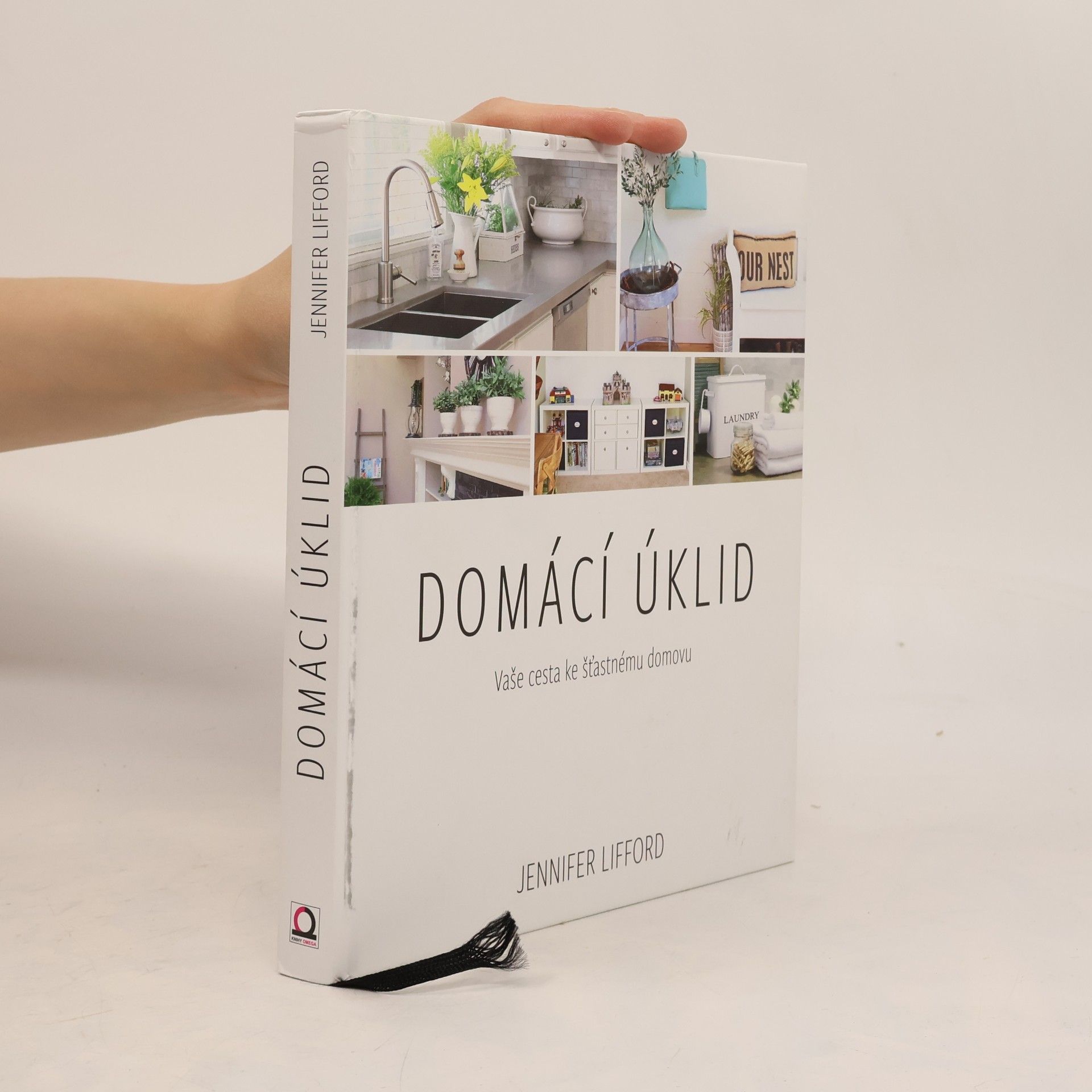 Jennifer Lifford Domácí úklid. Vaše cesta ke šťastnému domovu