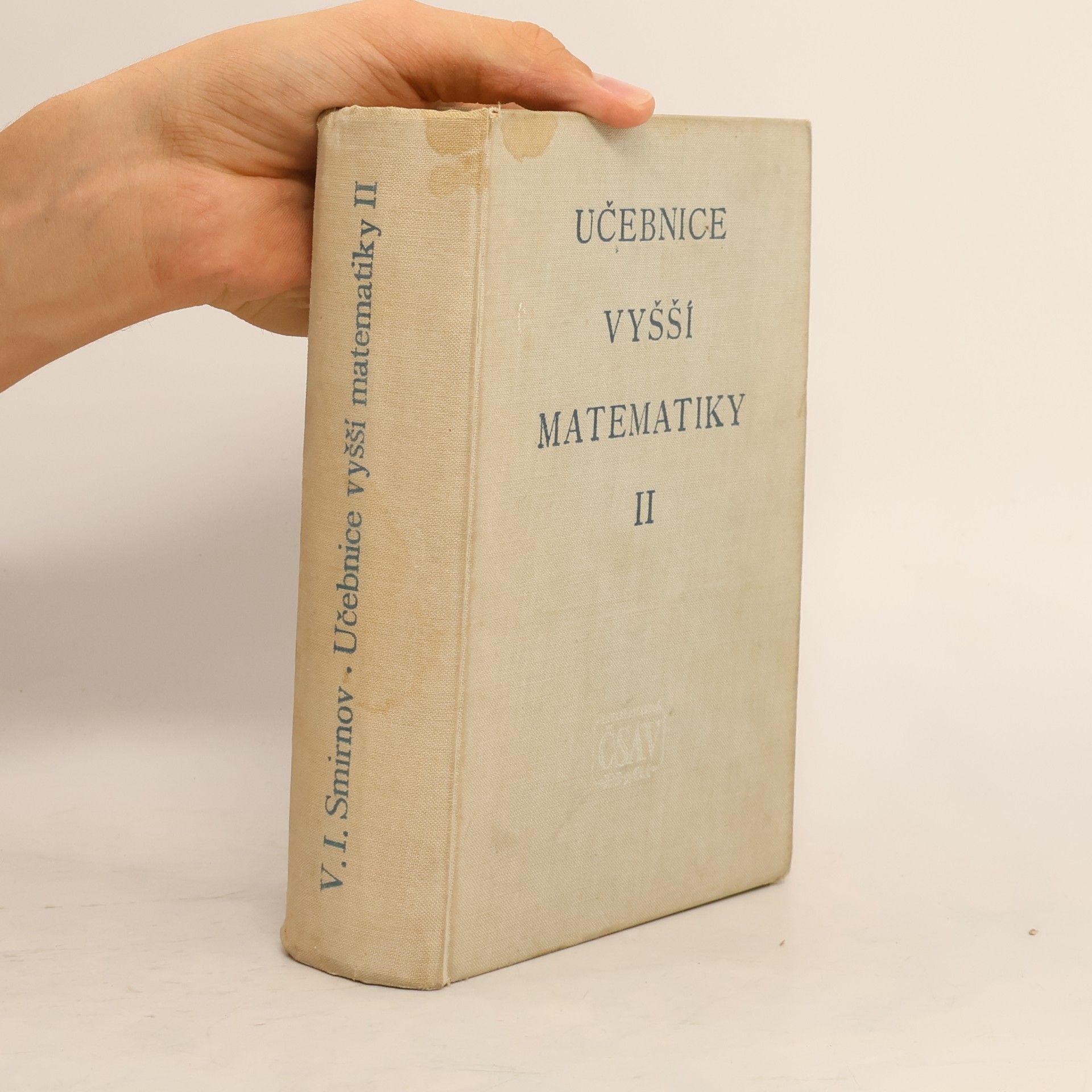 Vladimir Ivanovič Smirnov Učebnice vyšší matematiky. Díl 2