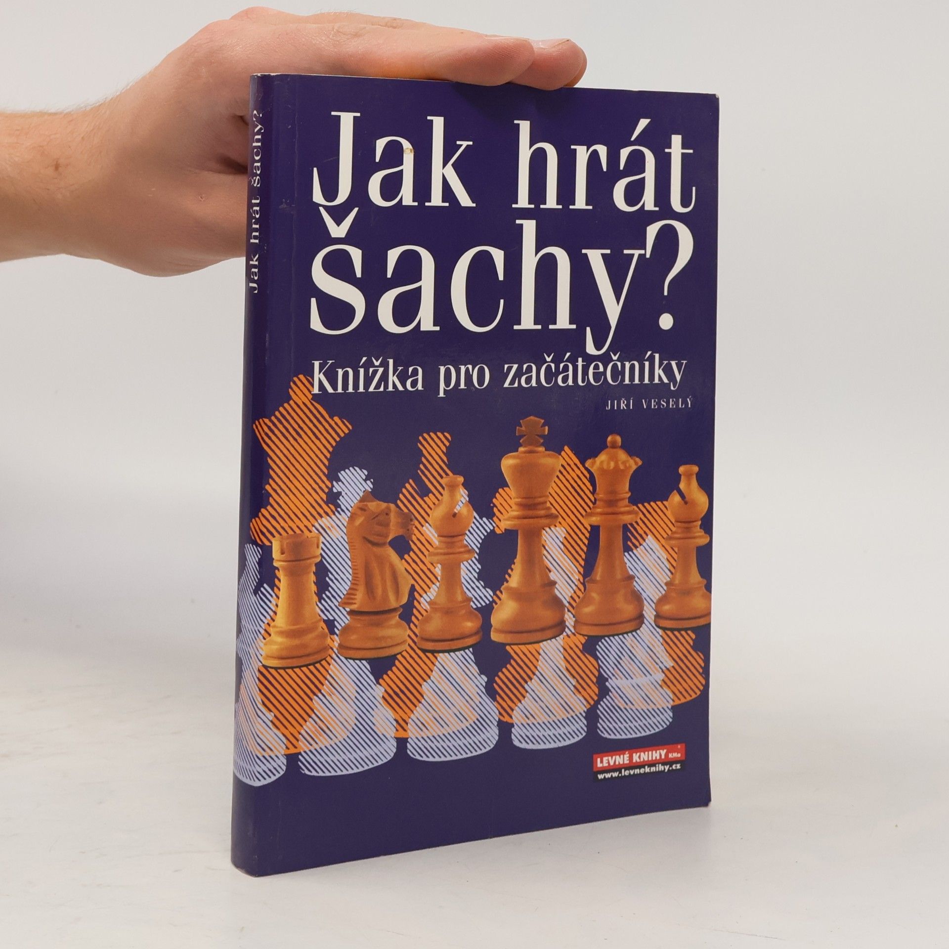 Jiří Veselý Jak hrát šachy? : knížka pro začátečníky