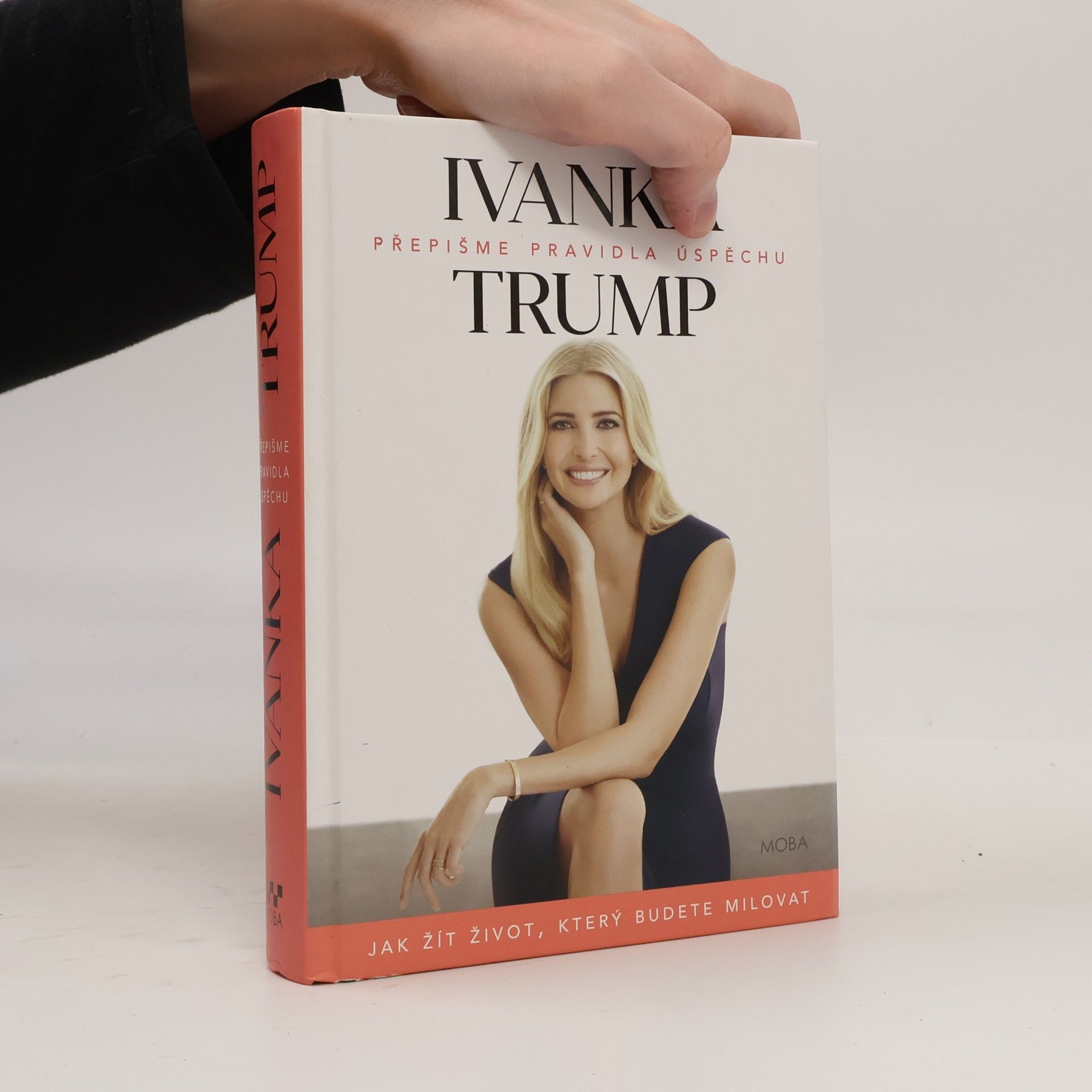 Ivanka Trump Přepišme pravidla úspěchu