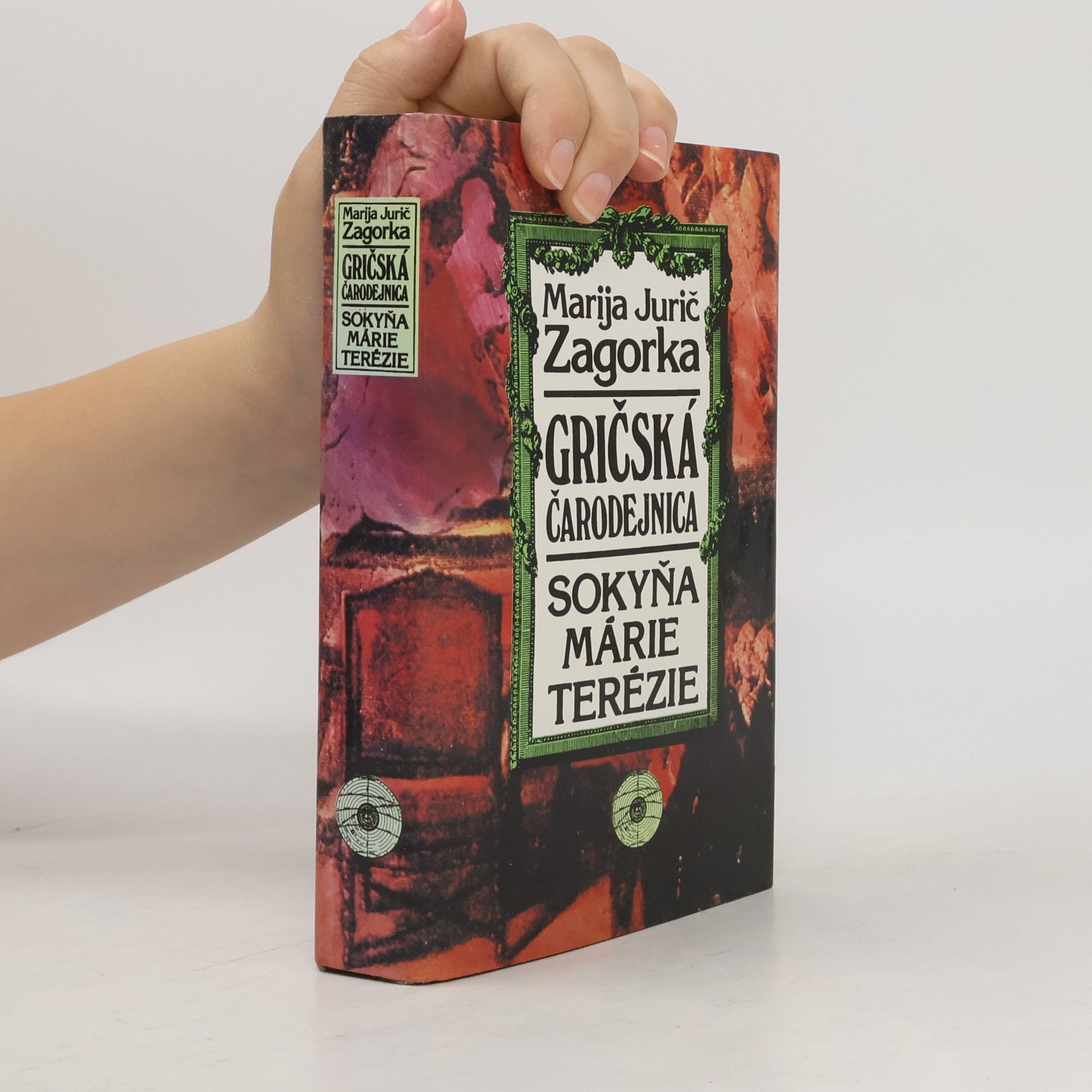 Marija Jurić Zagorka Gričská čarodejnica III. - Sokyňa Márie Terézie