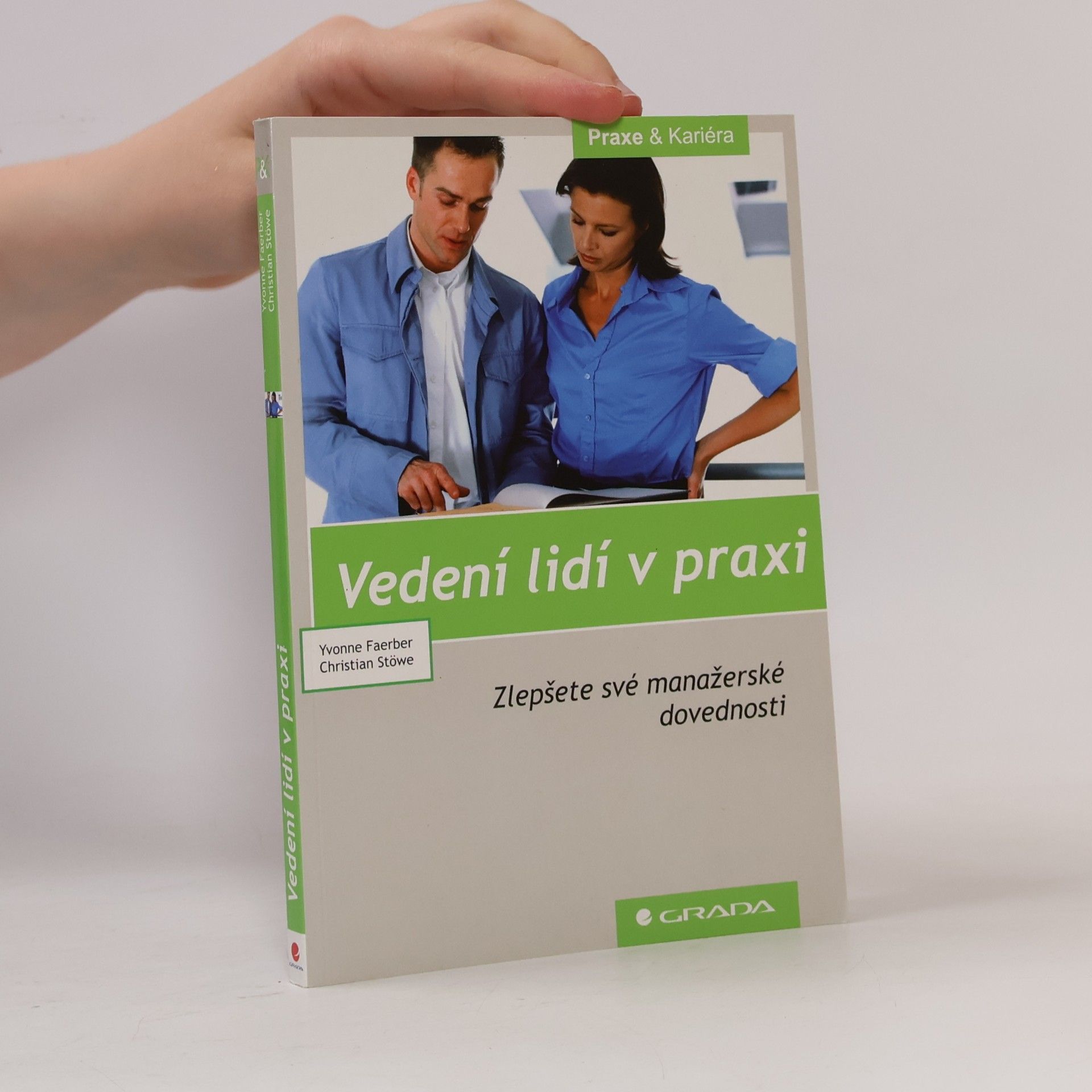 Yvonne Faerber Vedení lidí v praxi. Zlepšete své manažerské dovednosti