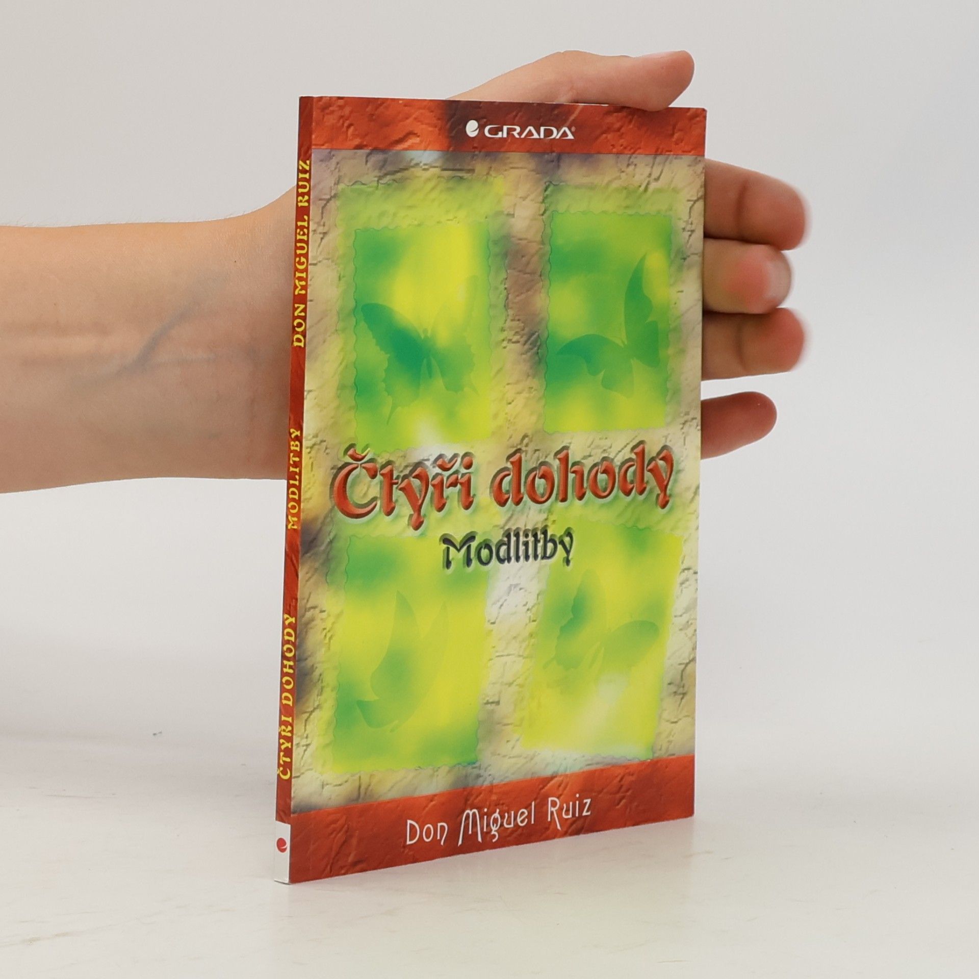 Janet Mills Čtyři dohody. Modlitby