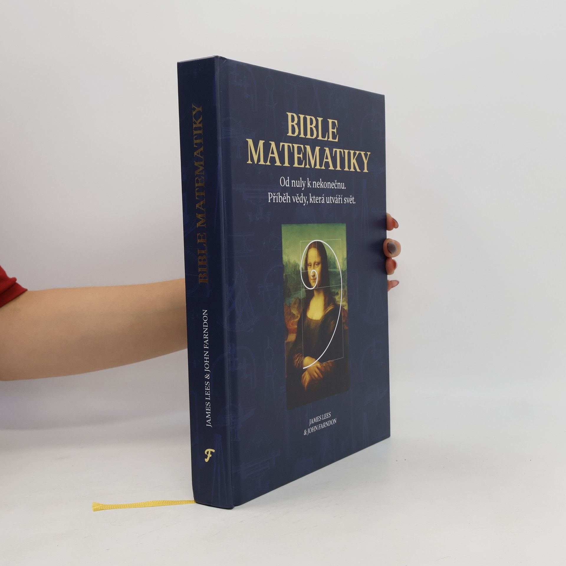 Bible matematiky: Od nuly k nekonečnu: Příběh vědy, která utváří svět.