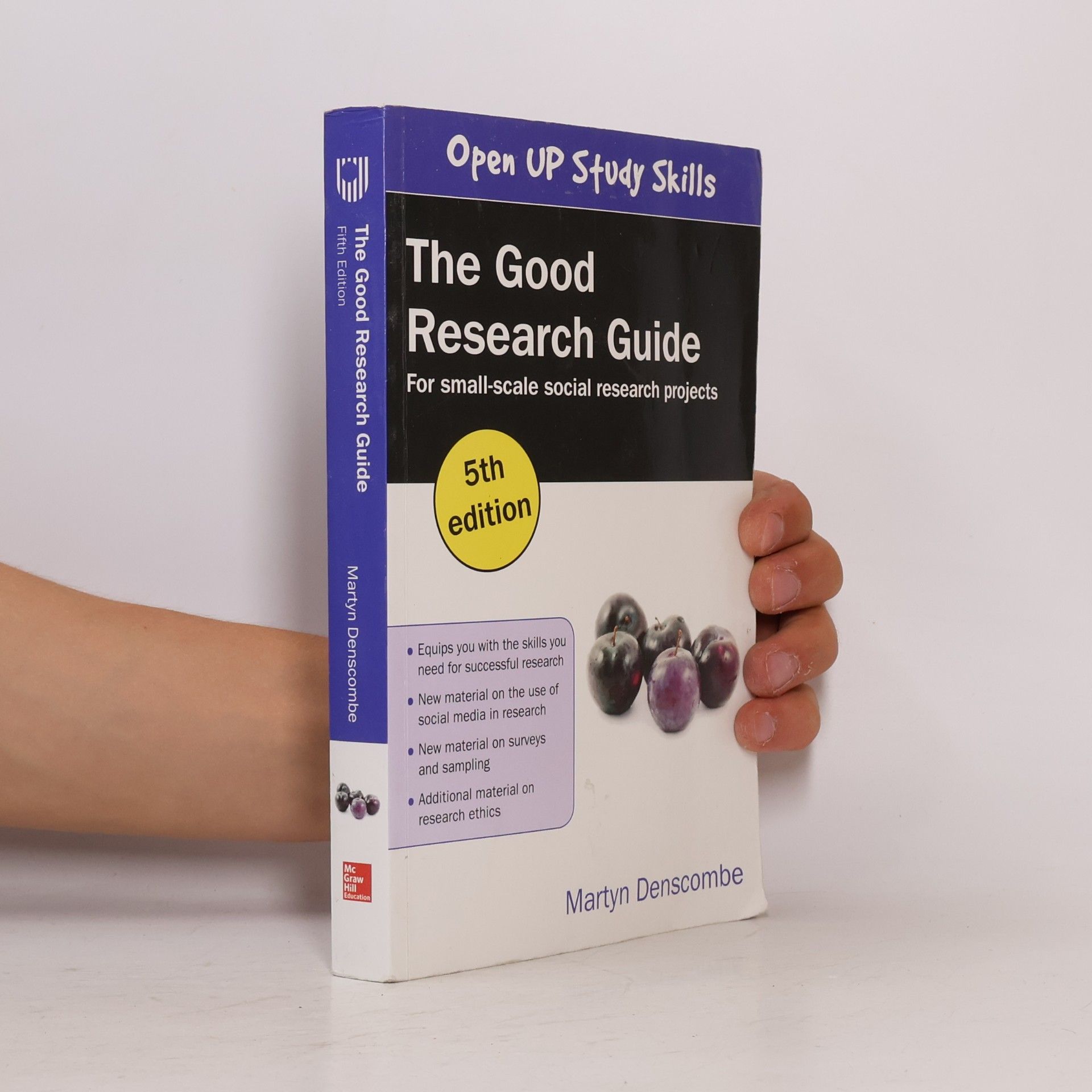 Martyn Denscombe The Good Research Guide: For Small-Scale Social Research Projects