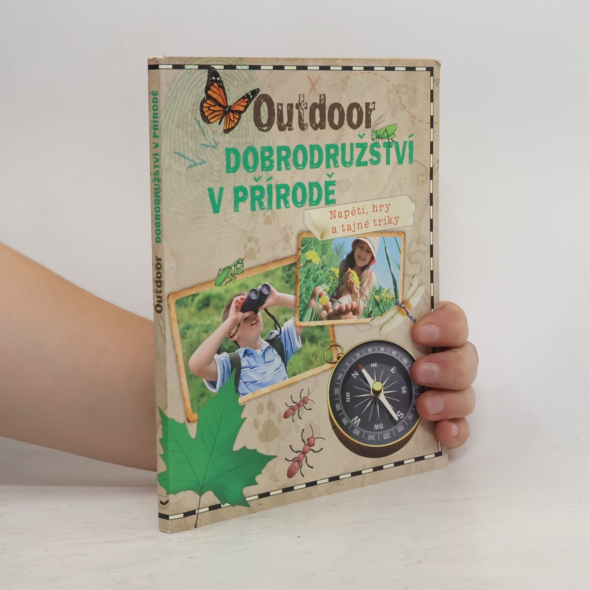 Outdoor - dobrodružství v přírodě : napětí, hry a tajné triky