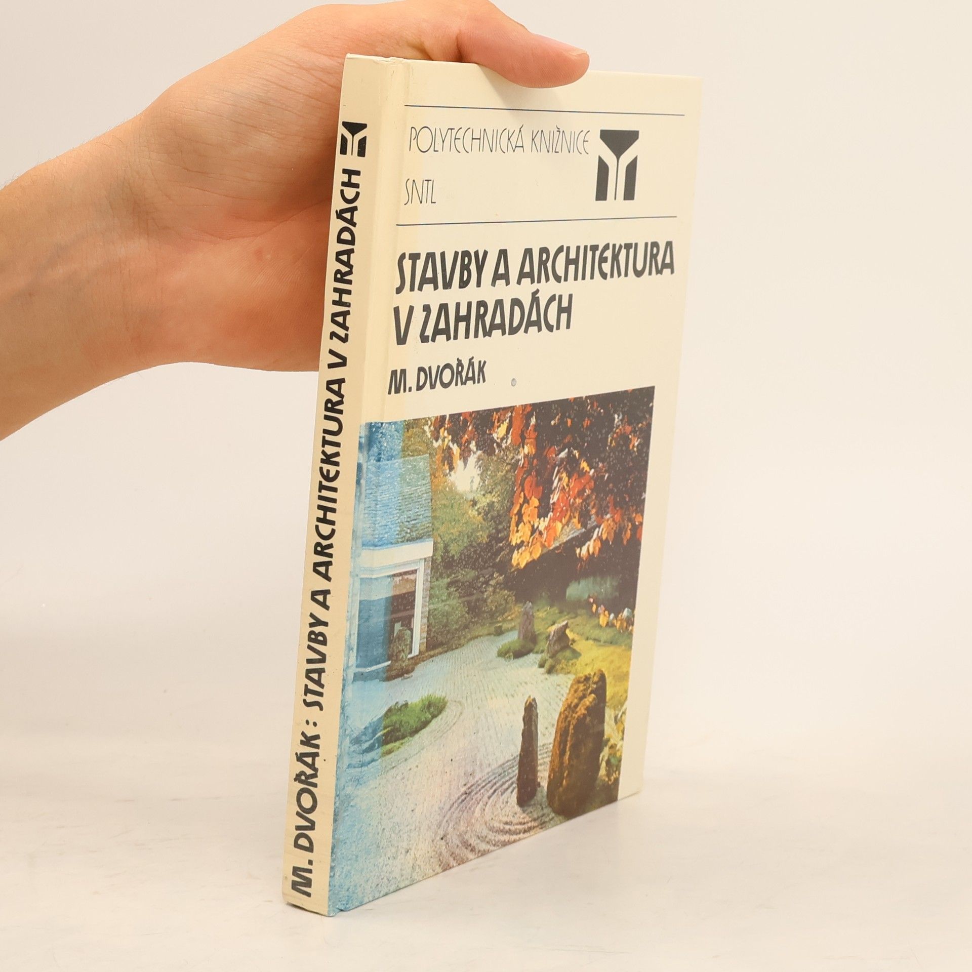 Miloš Dvořák Stavby a architektura v zahradách