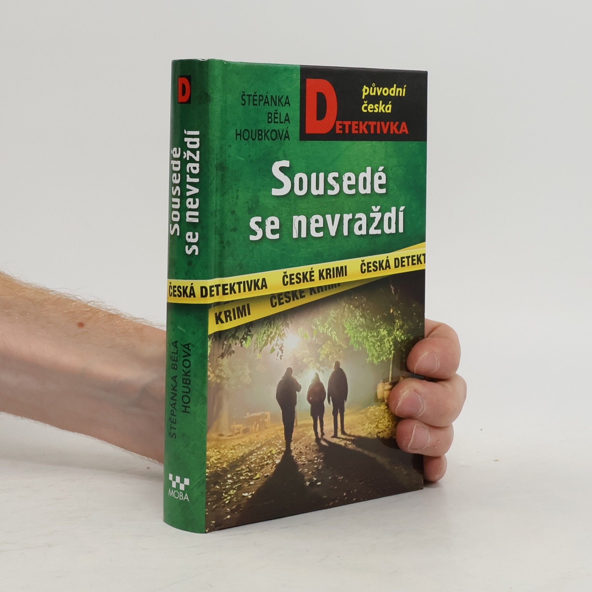 Štěpánka Běla Houbková Sousedé se nevraždí