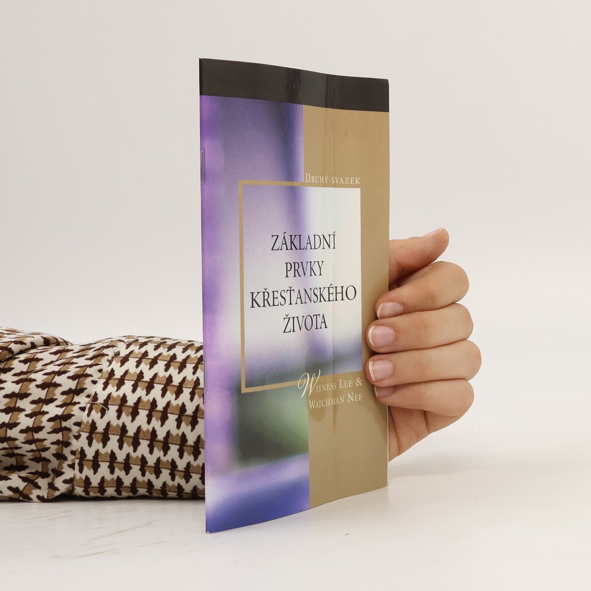 Watchman Nee Základní prvky křesťanského života, 2. svazek