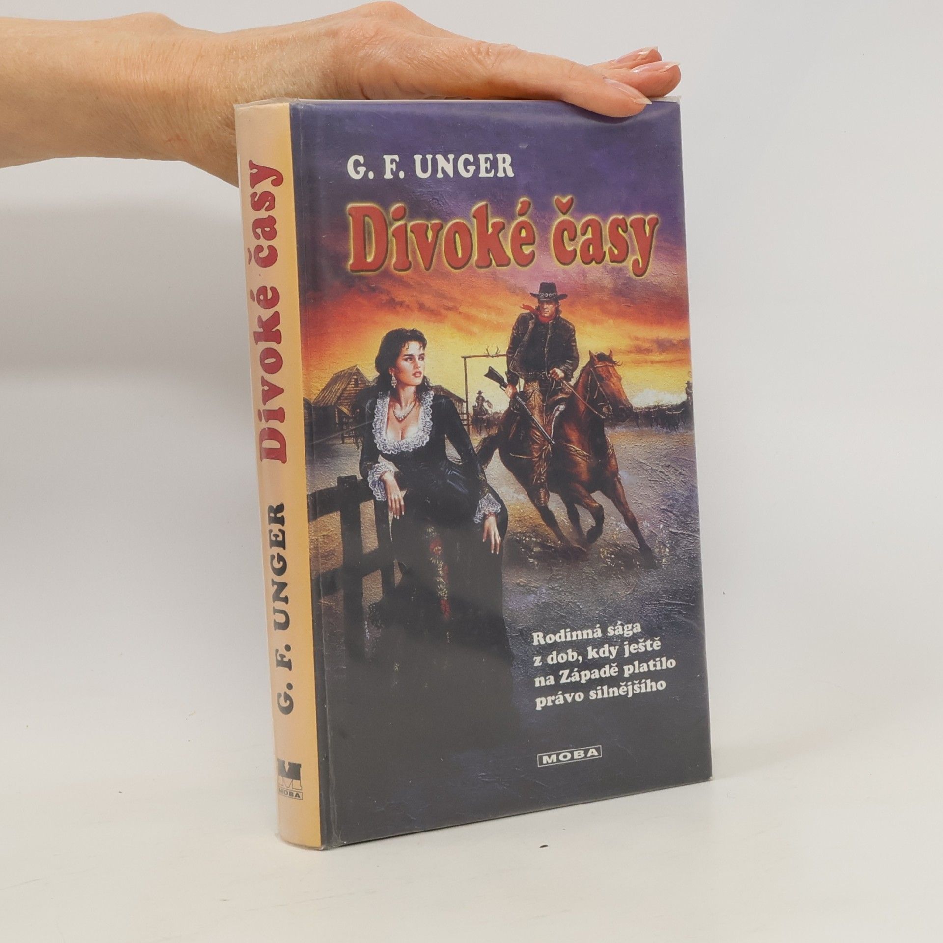 Gert Fritz Unger Divoké časy