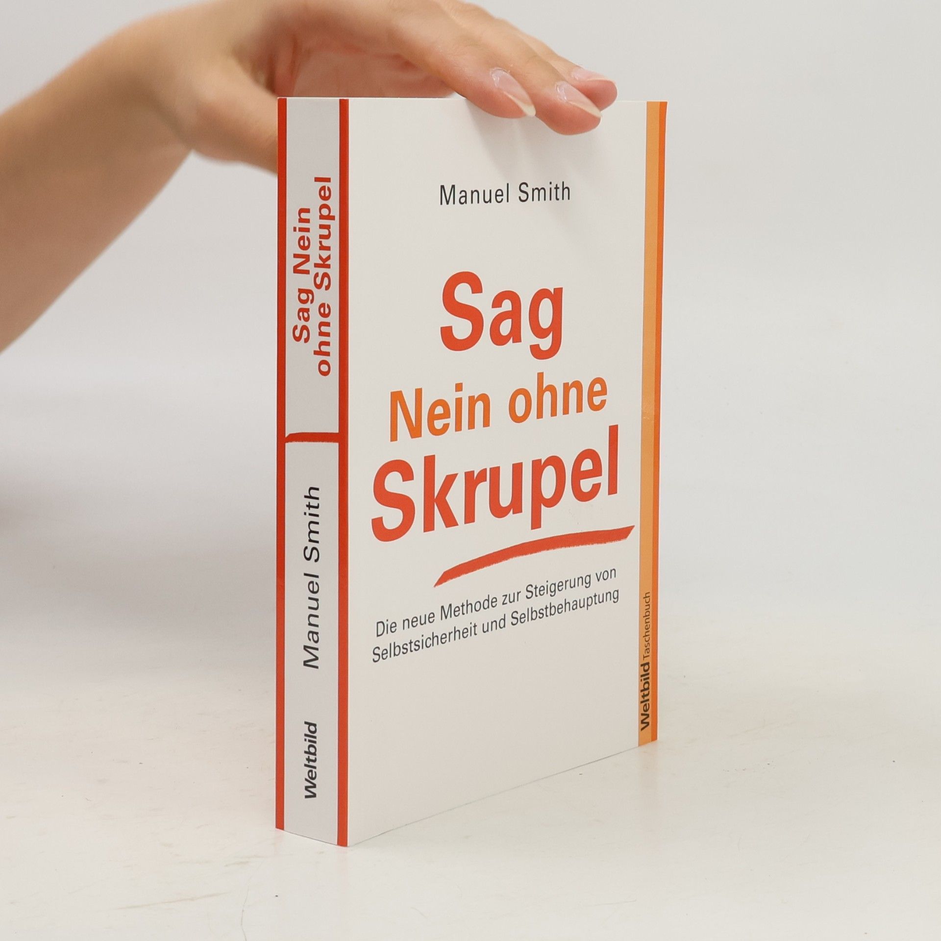 Manuel J. Smith Sag nein ohne Skrupel
