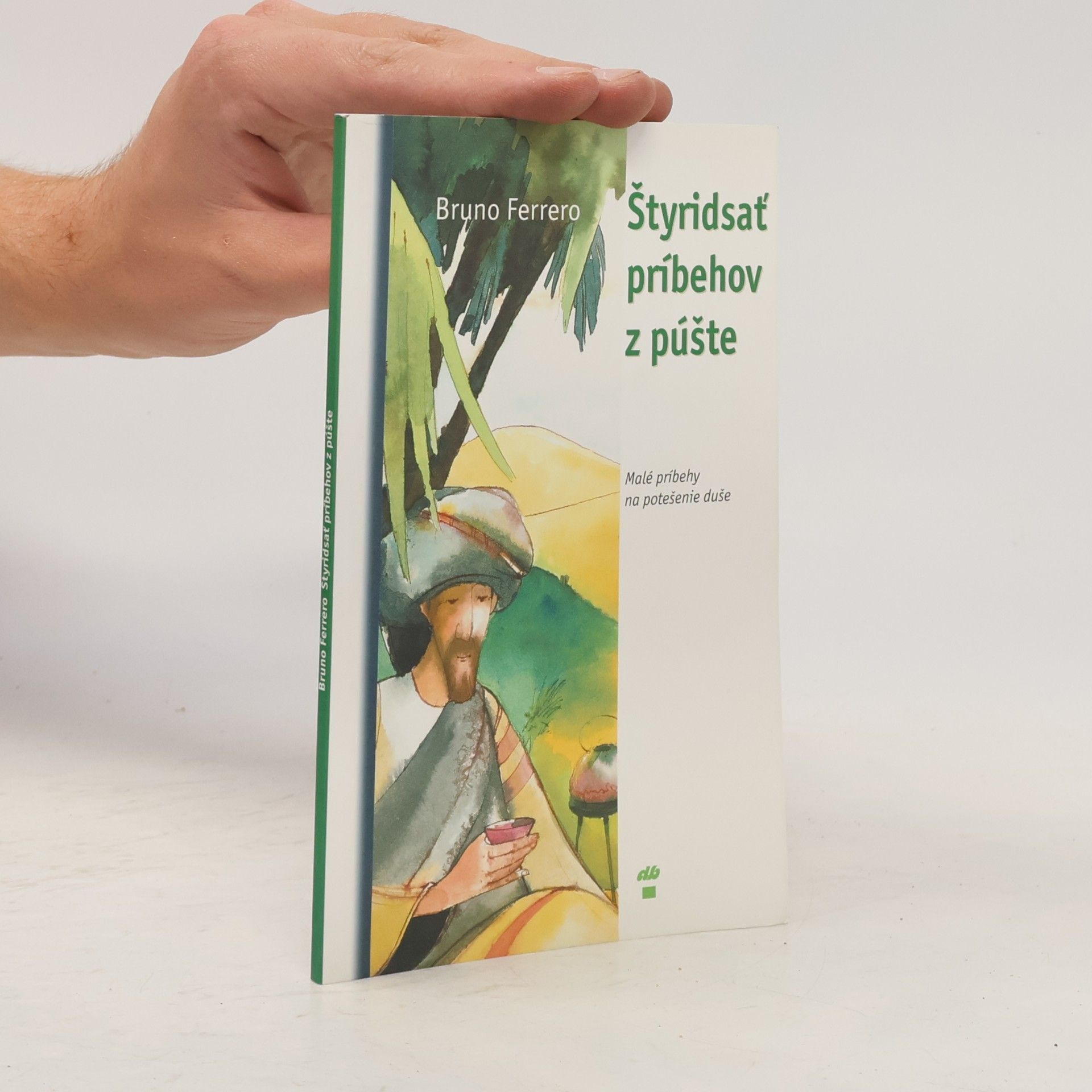 Bruno Ferrero Štyridsať príbehov z púšte
