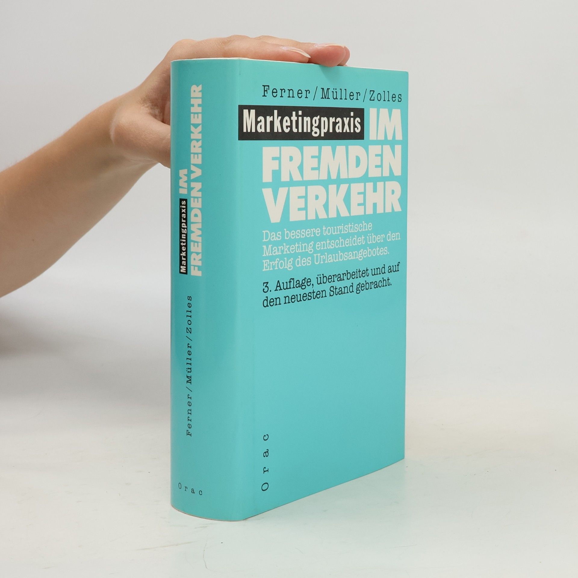 Fritz K. Ferner Marketingpraxis im Fremdenverkehr