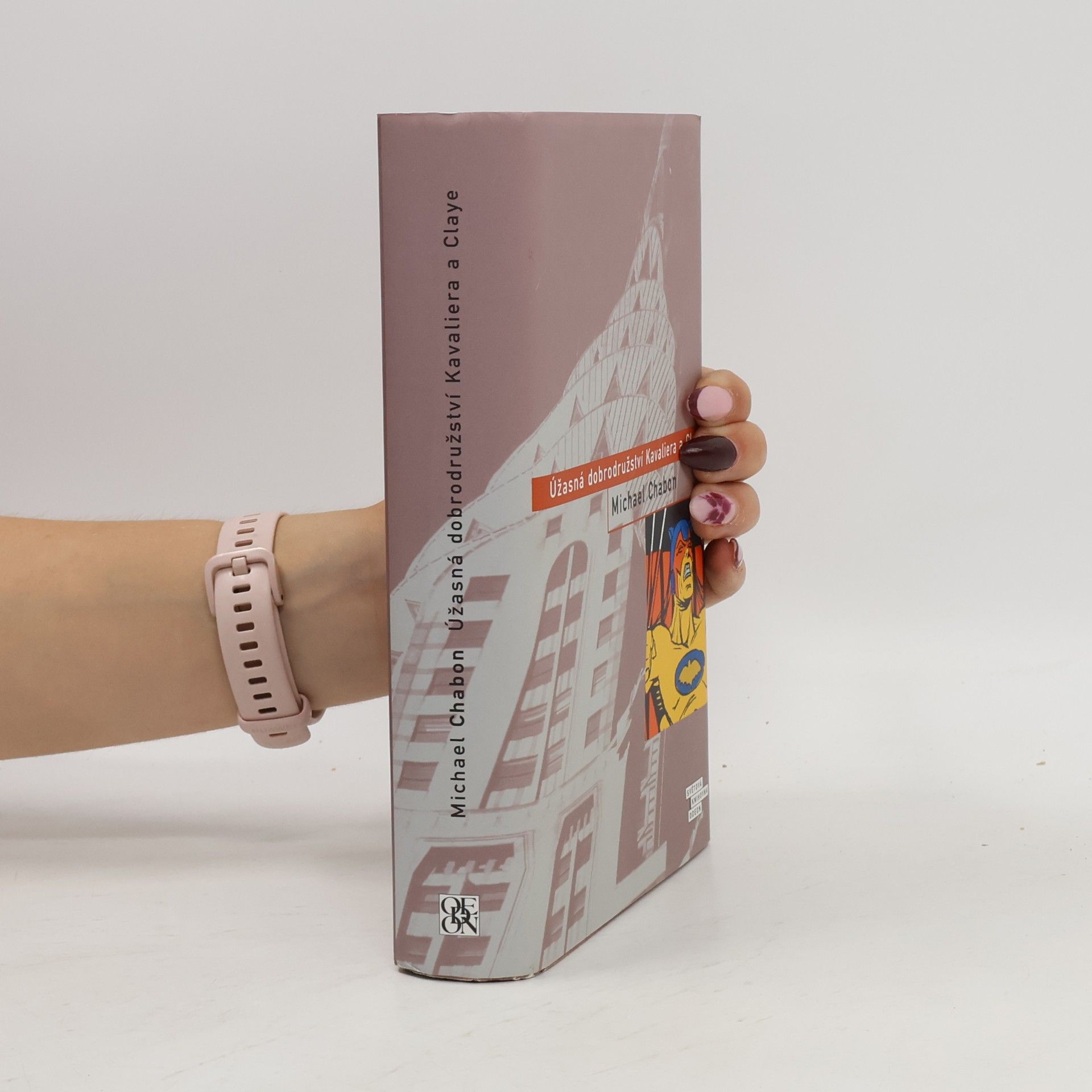 Michael Chabon Úžasná dobrodružství Kavaliera a Claye