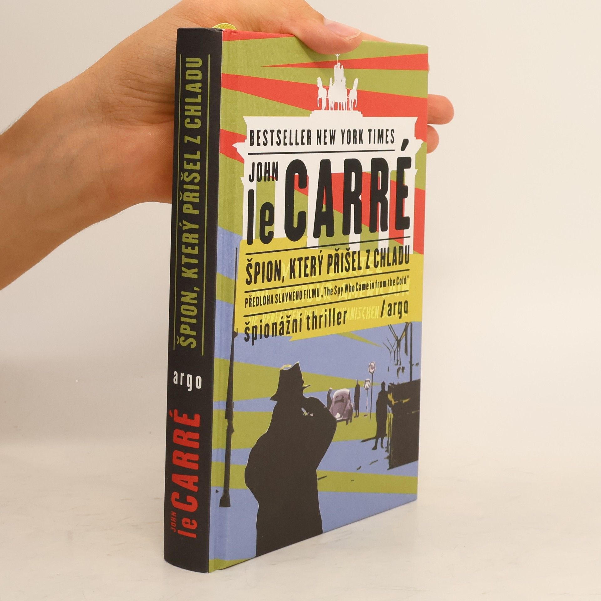 John le Carré Špion, který přišel z chladu