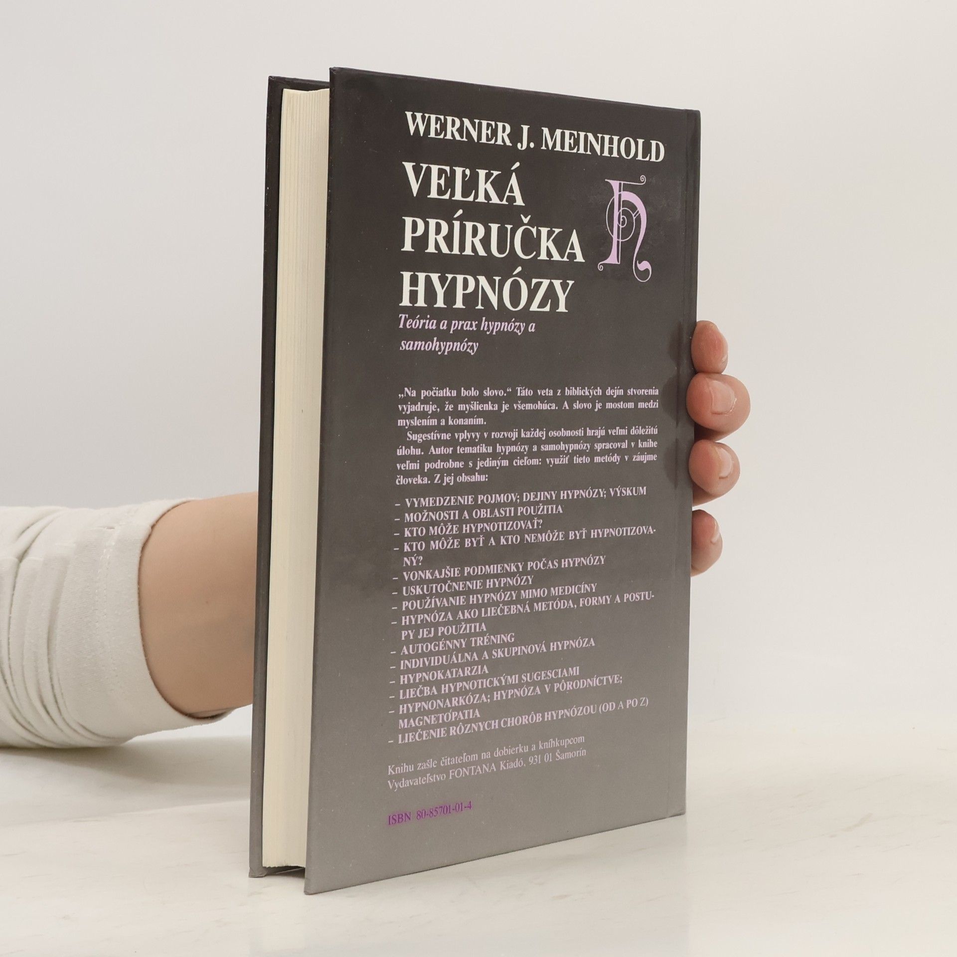 Werner J. Meinhold Veľká príručka hypnózy: Teória a prax hypnózy a samohypnózy