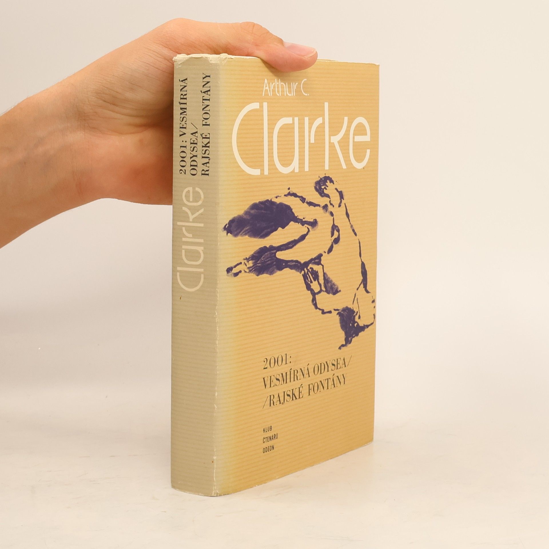 Arthur C. Clarke 2001. Vesmírná odysea. Rajské fontány