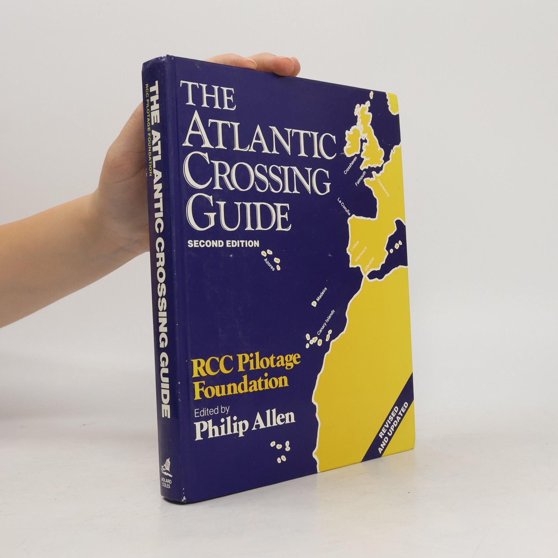 Philip Allen Atlantic Crossing Guide - Second Edition - Revised and Updated