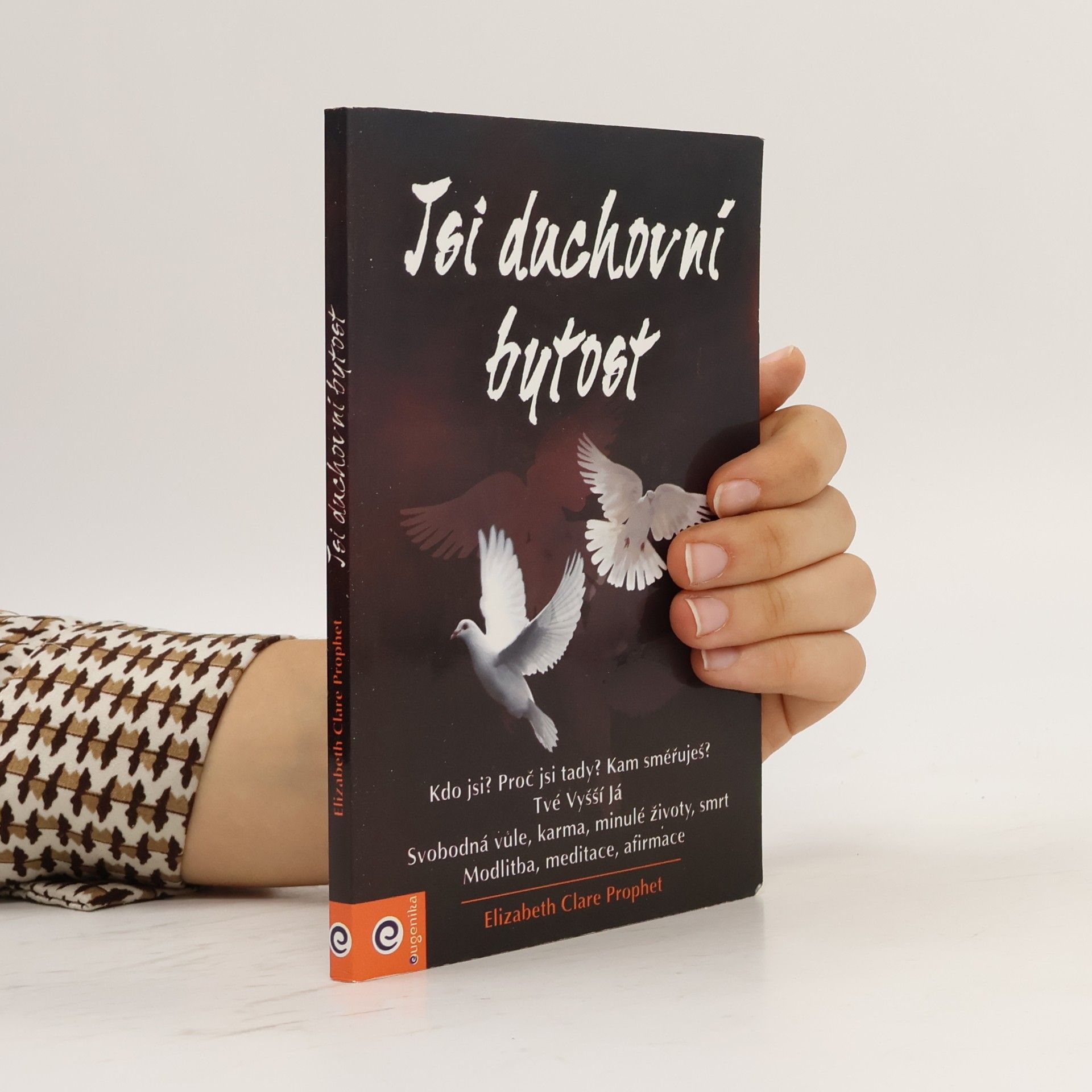 Jsi duchovní bytost
