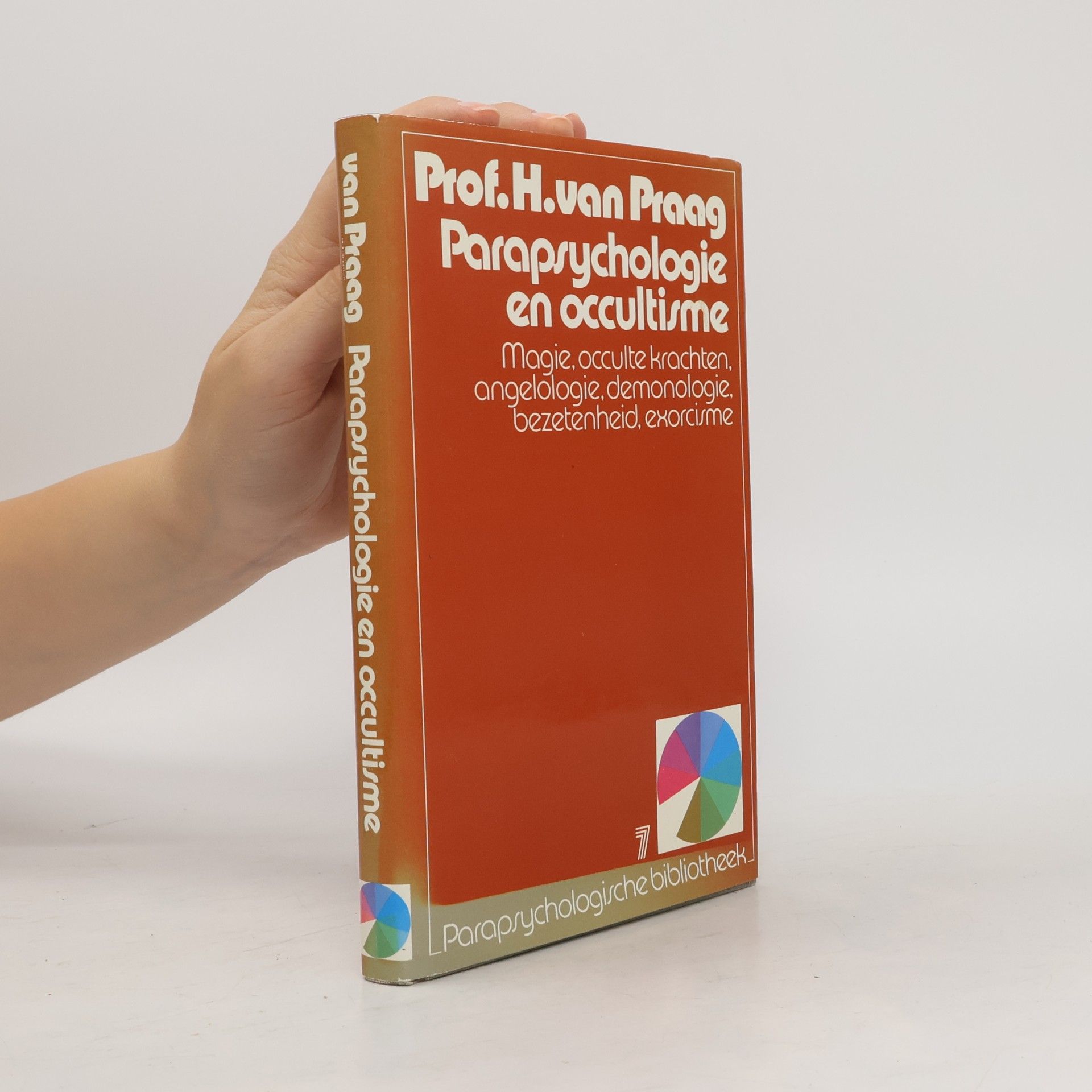 Henri van Praag Parapsychologische bibliotheek - 7: Parapsychologie en occultisme