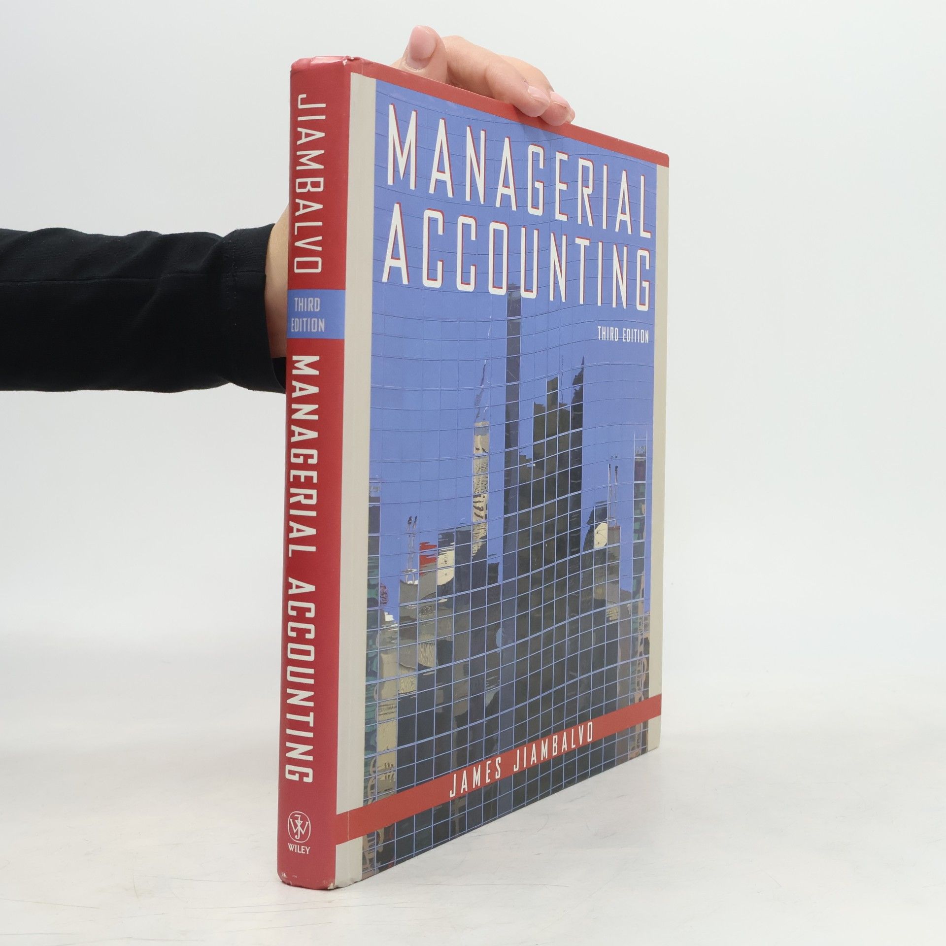 James Jiambalvo Managerial Accounting - Third Edition