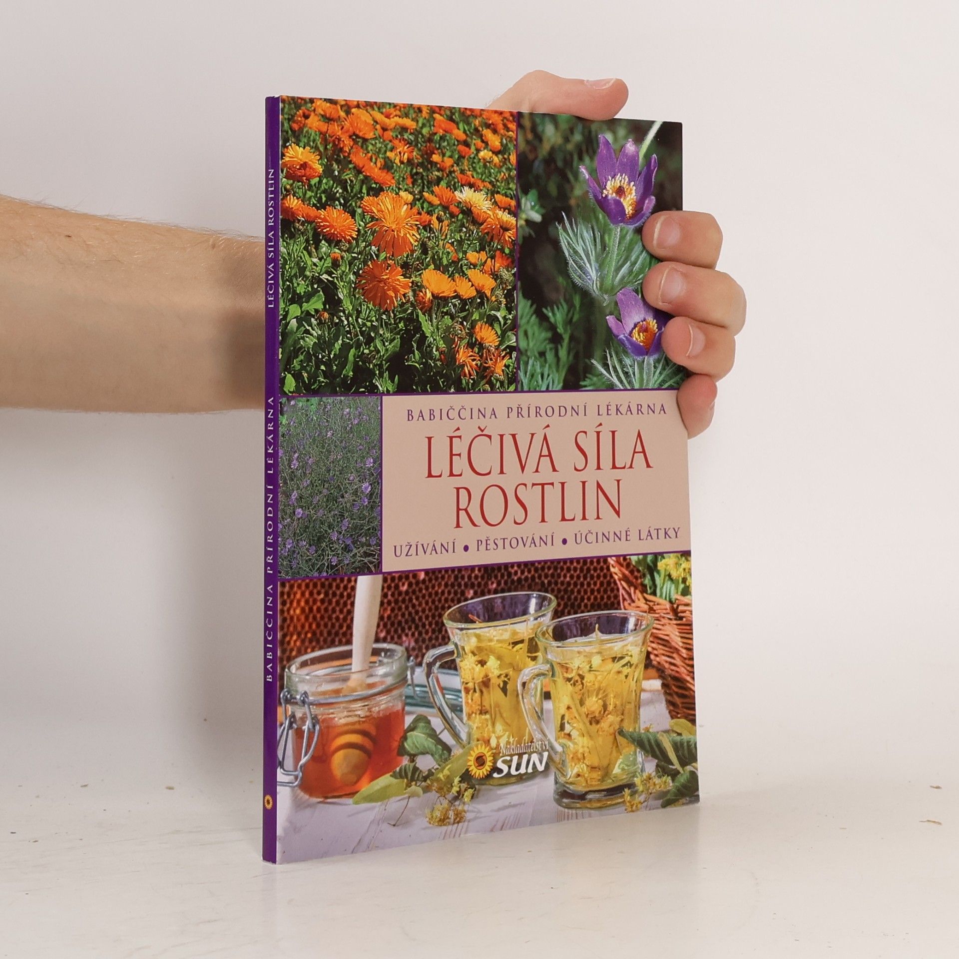 Jitka Kováčová Léčivá síla rostlin