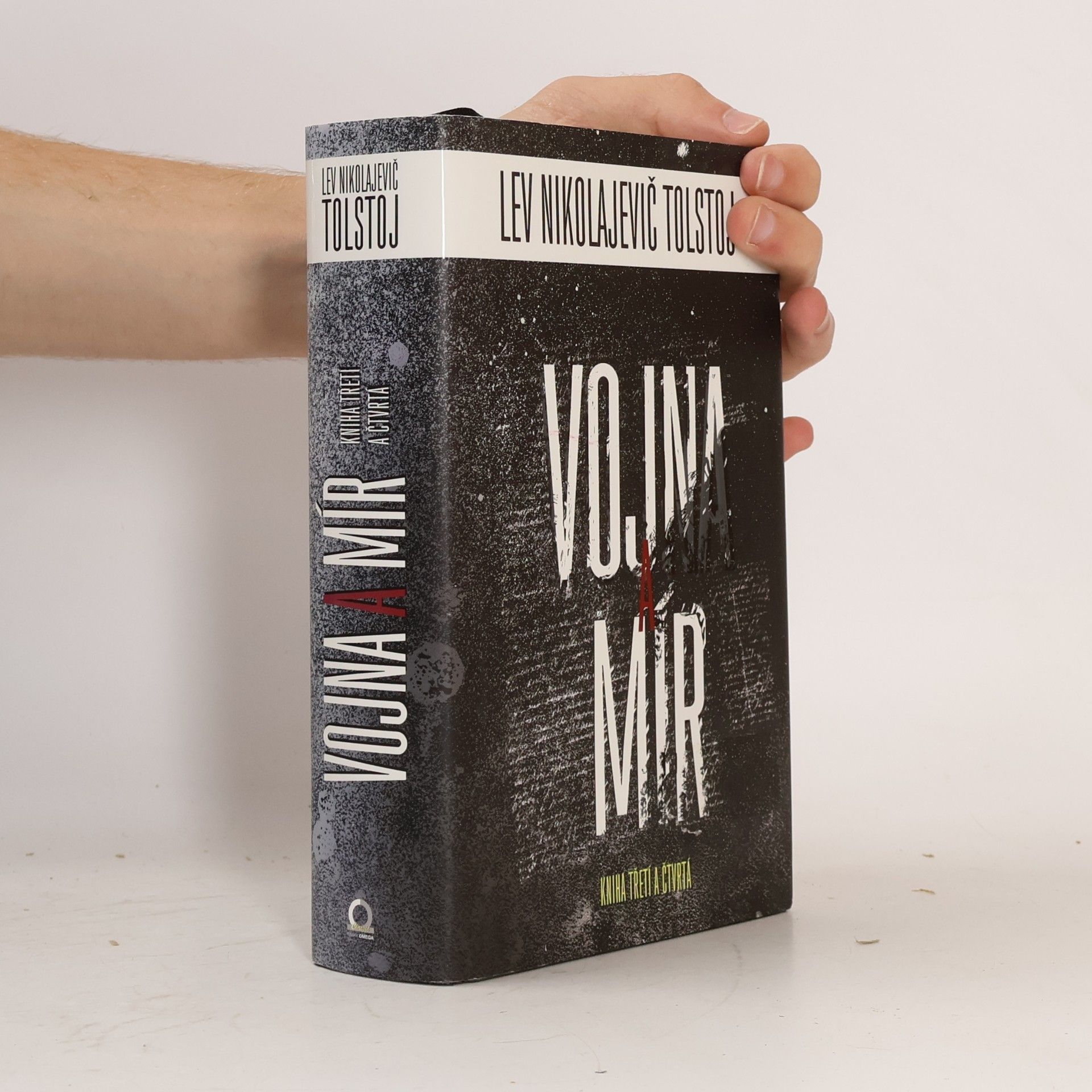 Lev Nikolajevič Tolstoj Vojna a mír - kniha třetí a čtvrtá