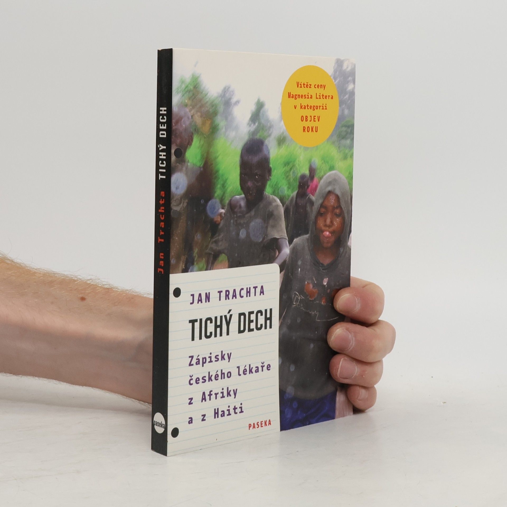 Jan Trachta Tichý dech: Zápisky českého lékaře z Afriky a Haiti