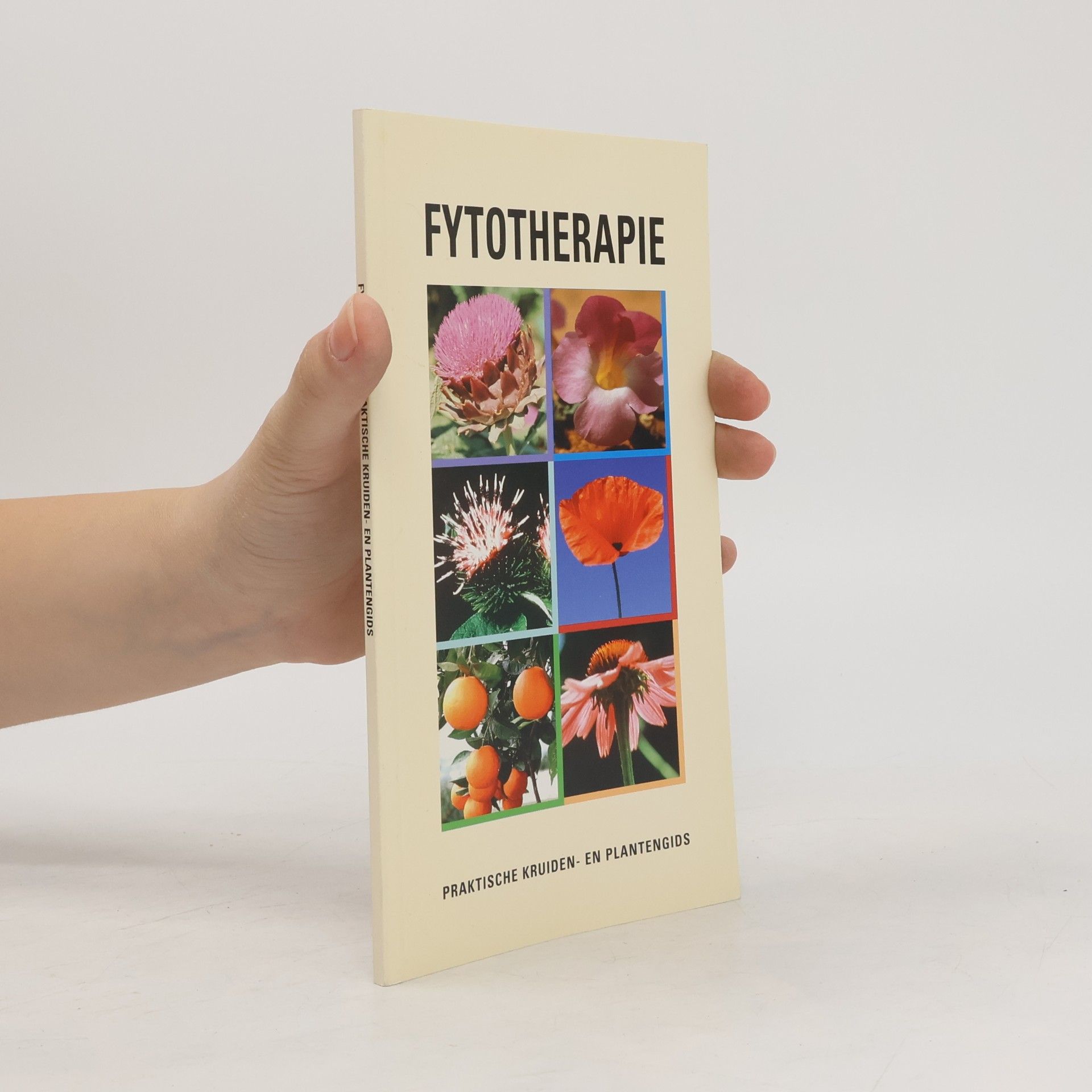 AA.VV. Fytotherapie. Praktische Kruiden- en Plantengids