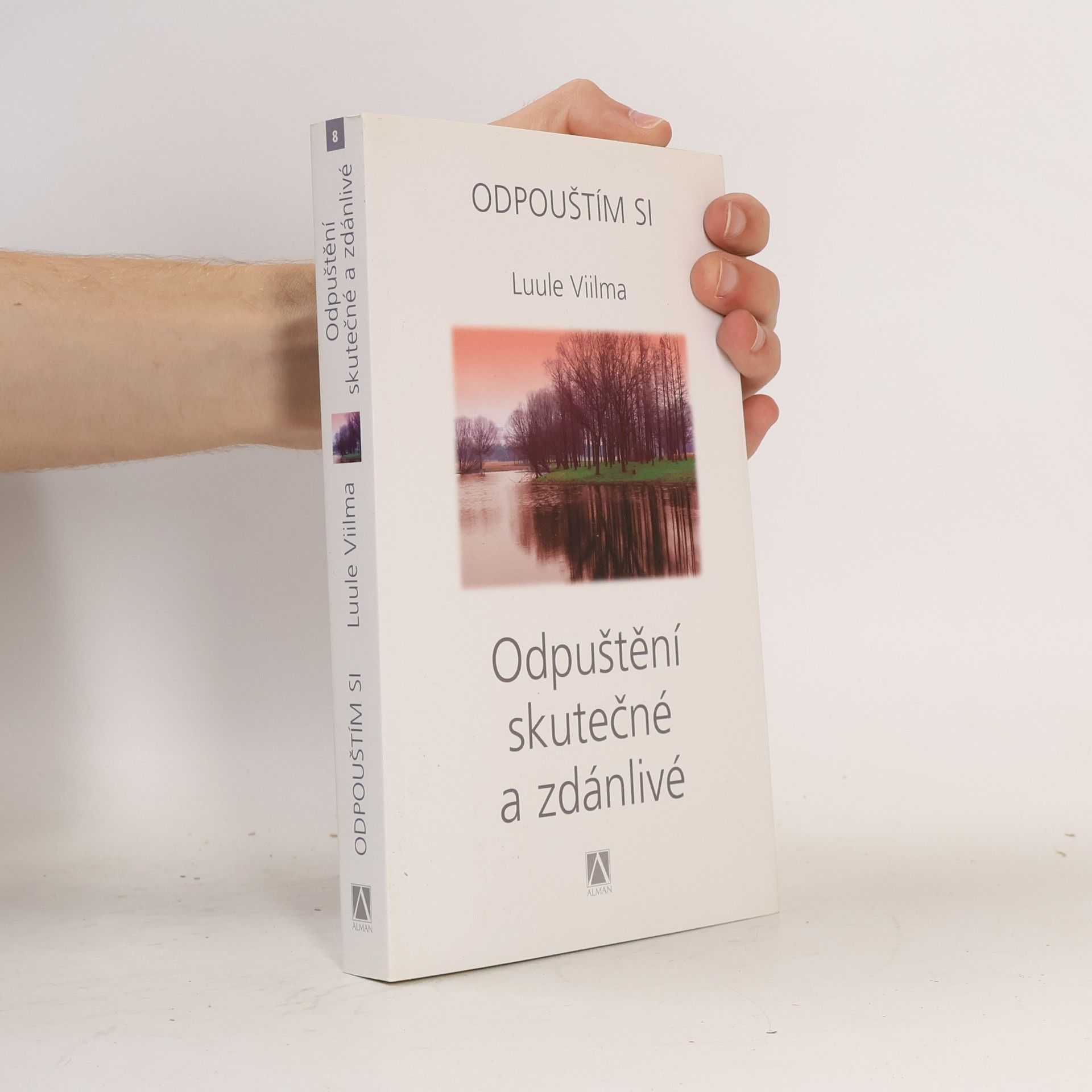 Luule Viilma Odpuštění skutečné a zdánlivé